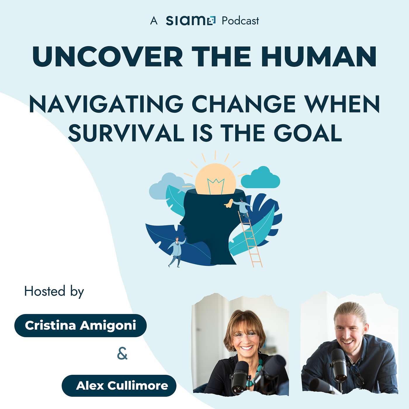 Navigating Change When Survival is the Goal Navigating Change When Survival is the Goal