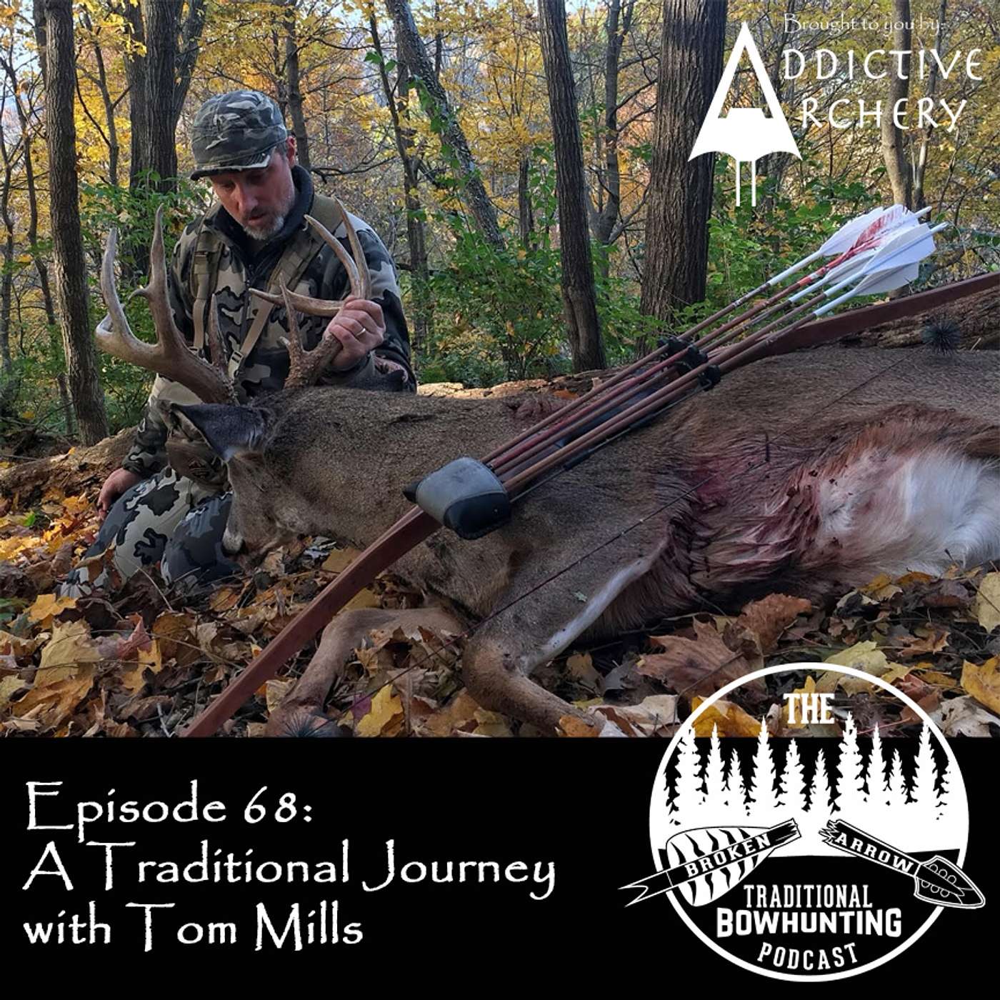 The Broken Arrow: Traditional Bowhunting Podcast