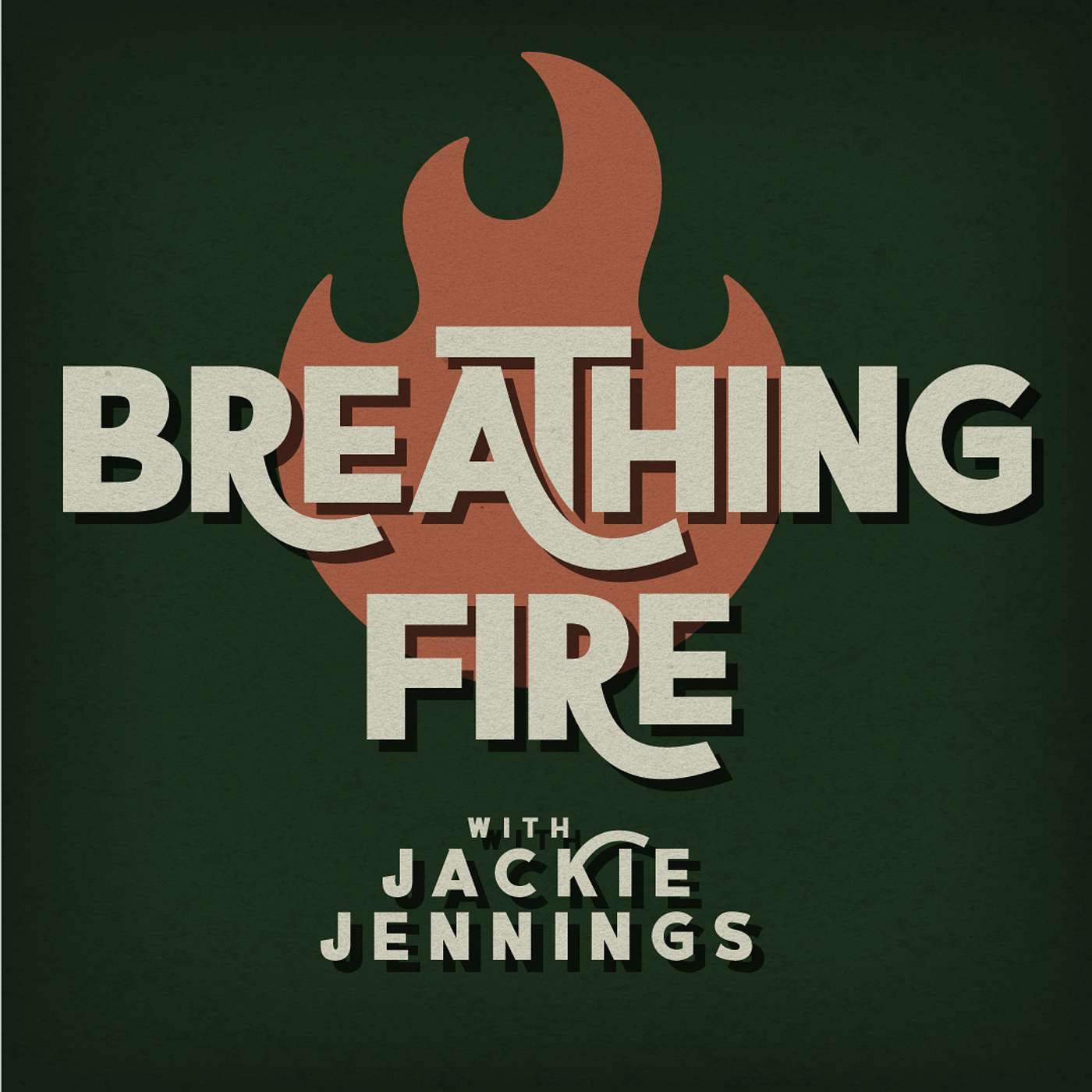 Breathing Fire