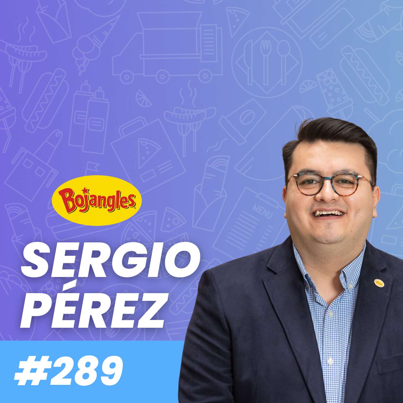 Mastering Marketing in the QSR Industry with Sergio Pérez