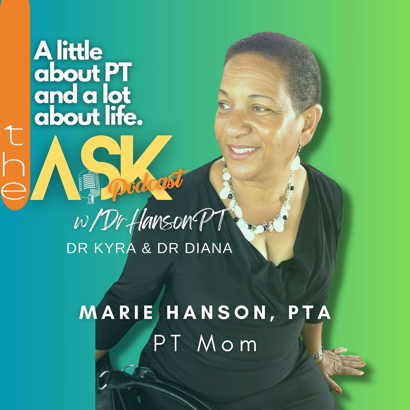 The Ask w/ Dr. Hanson PT