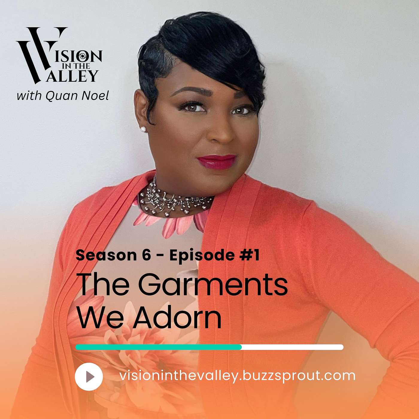 Season 6:  The Garments We Adorn