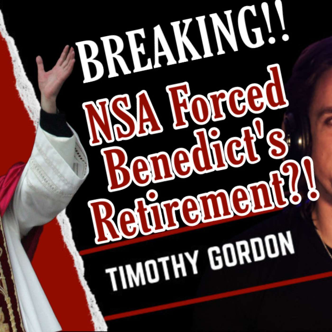 BREAKING: NSA Involved in B16’s Forced Retirement?