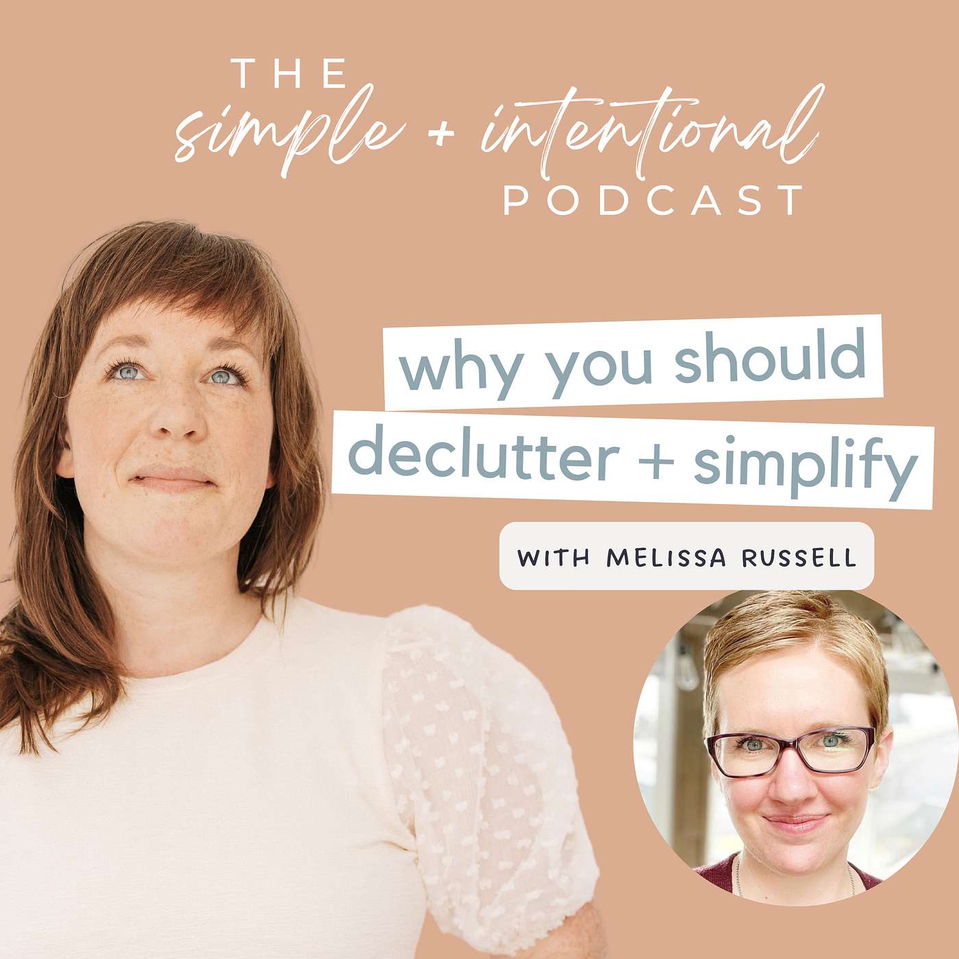 Why You Should Declutter and Simplify with Melissa Russell