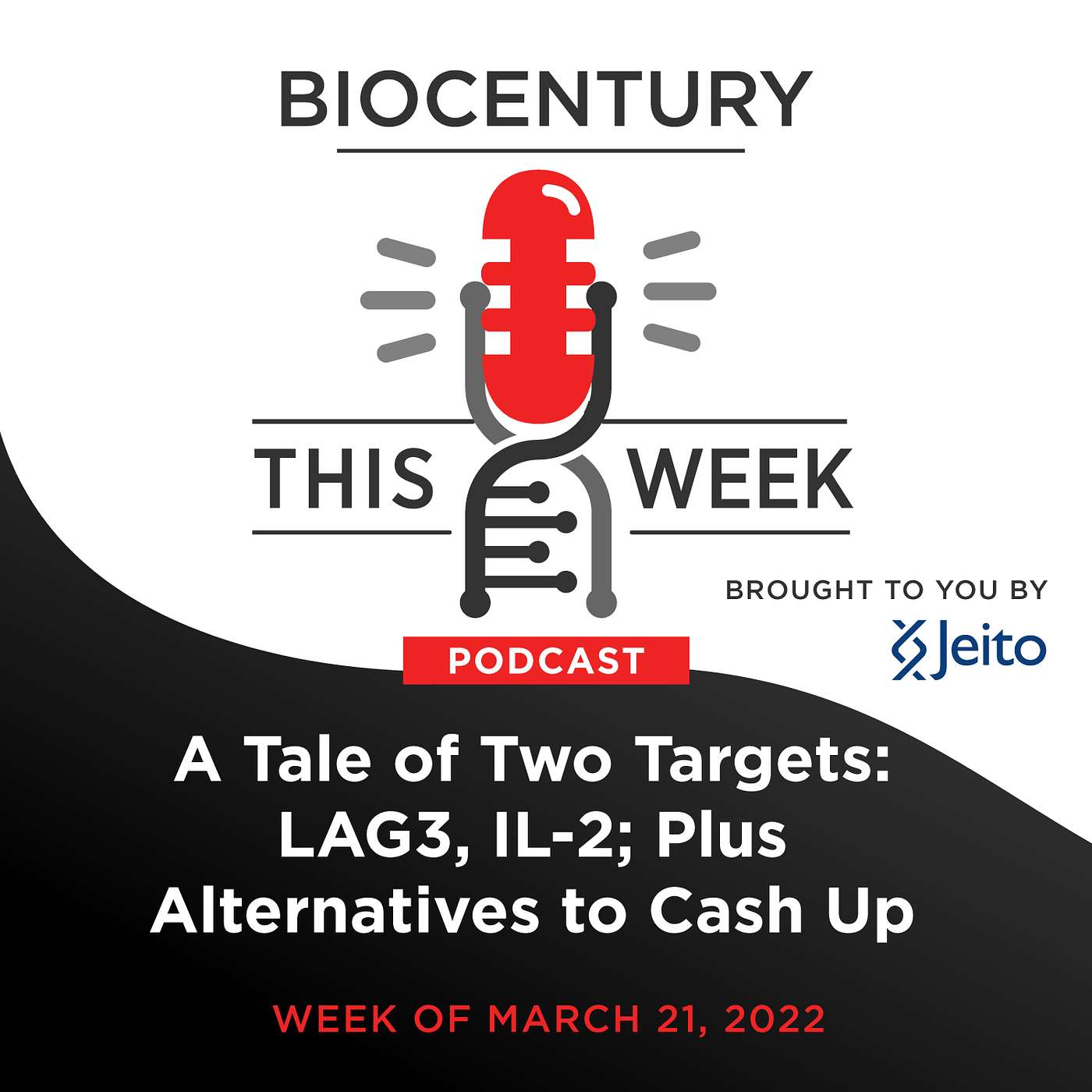 Ep. 107 - A Tale of Two Targets: LAG3, IL-2; Plus Alternatives to Cash Up episode artwork