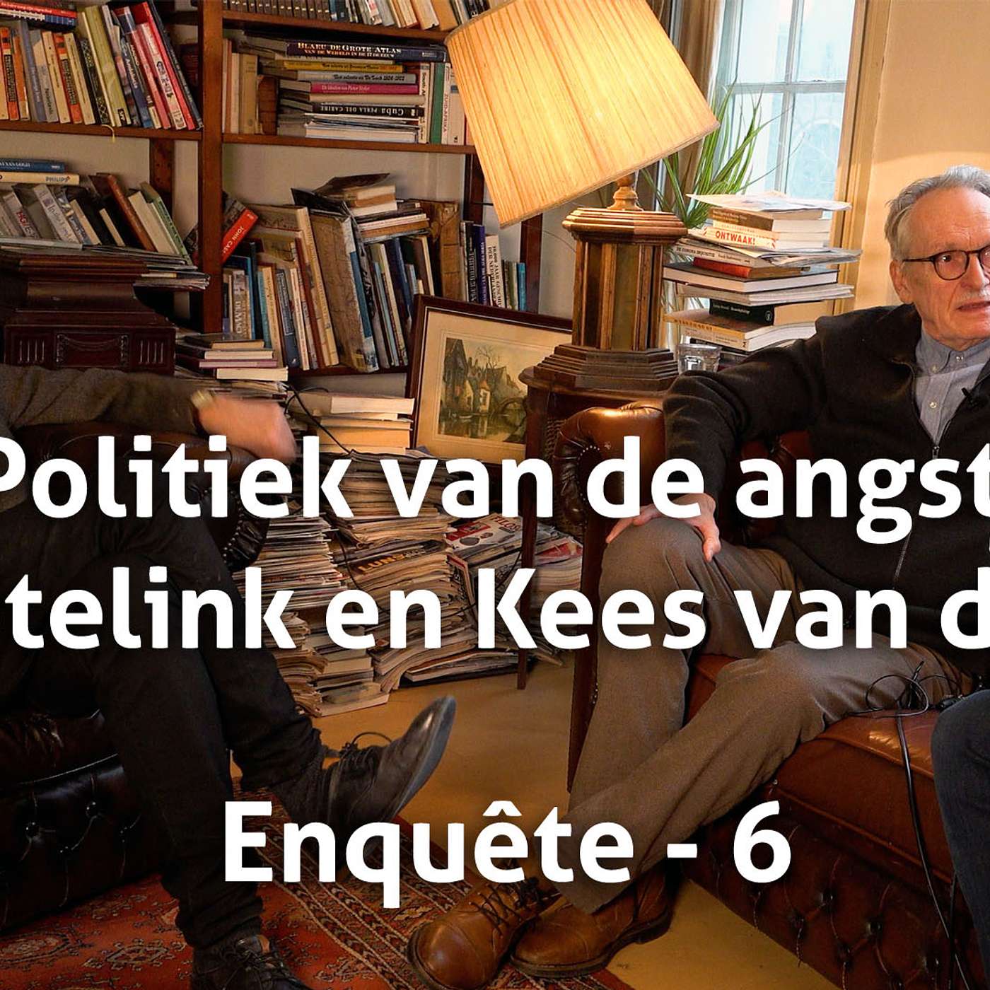 Politiek van de angst, enquête 6 - Ab Gietelink en Kees van der Pijl episode artwork