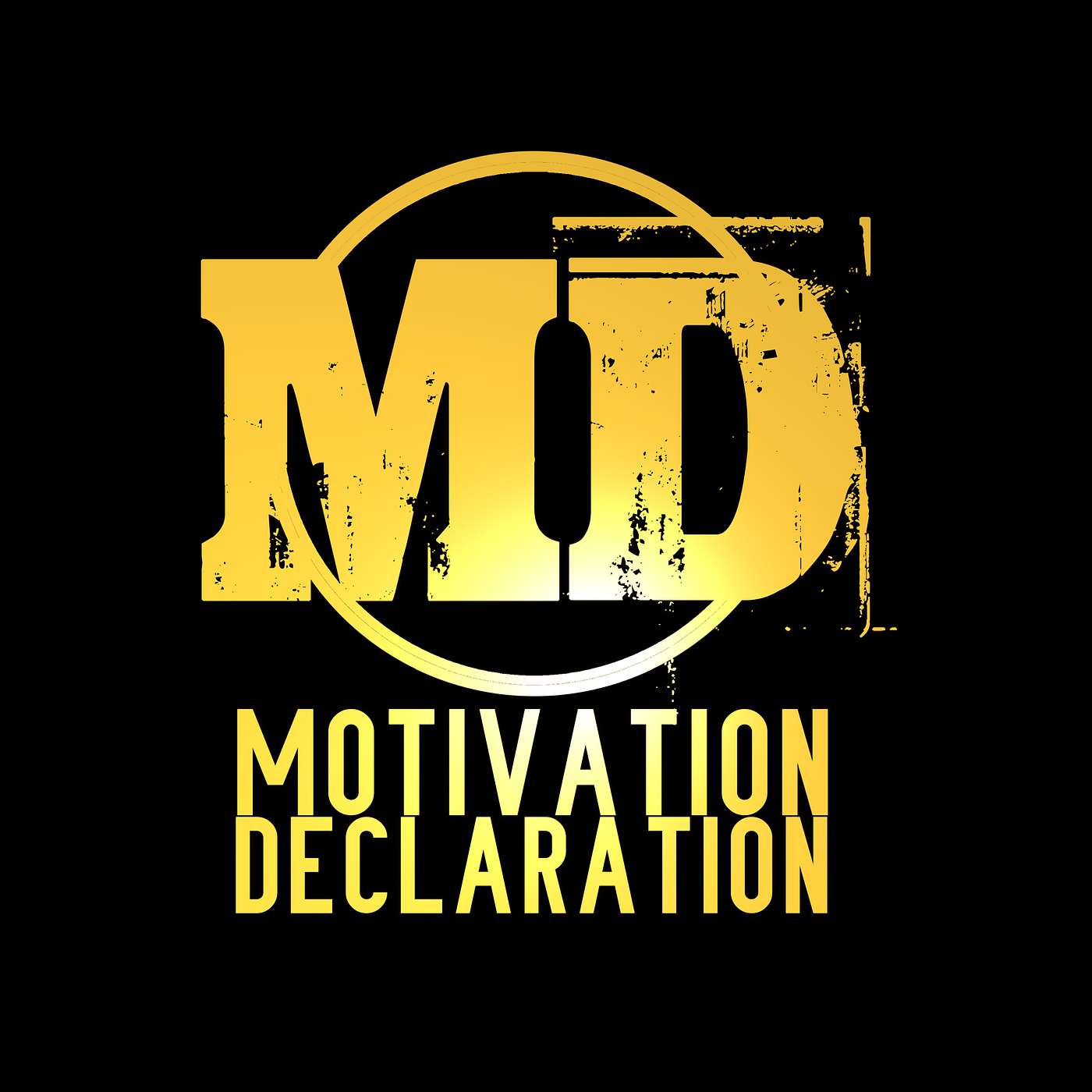 The Motivation Declaration