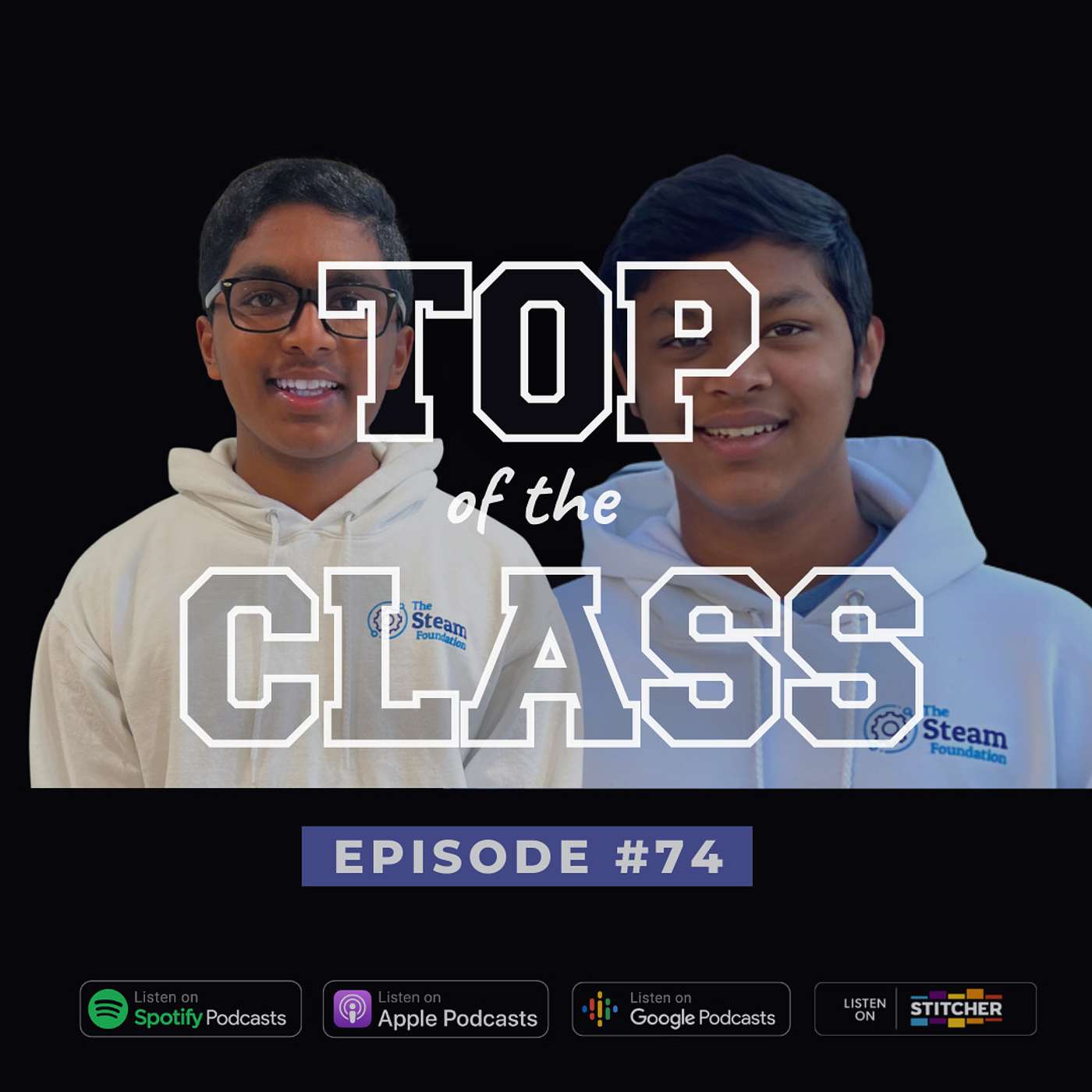 #74 Co-Founders of The Steam Foundation on Building an International Non-Profit & Teaching Thousands