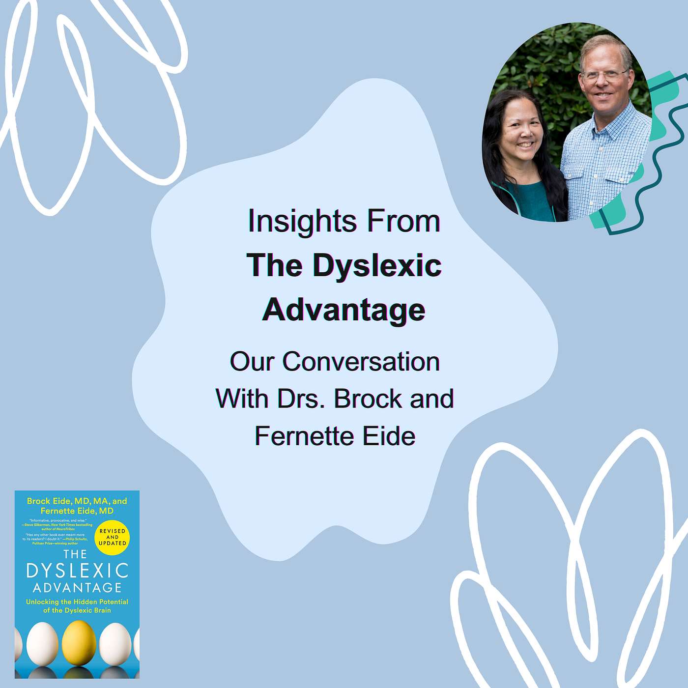 They Changed How We See Dyslexia! Ft. Drs. Brock and Fernette Eide They Changed How We See Dyslexia! Ft. Drs. Brock and Fernette Eide