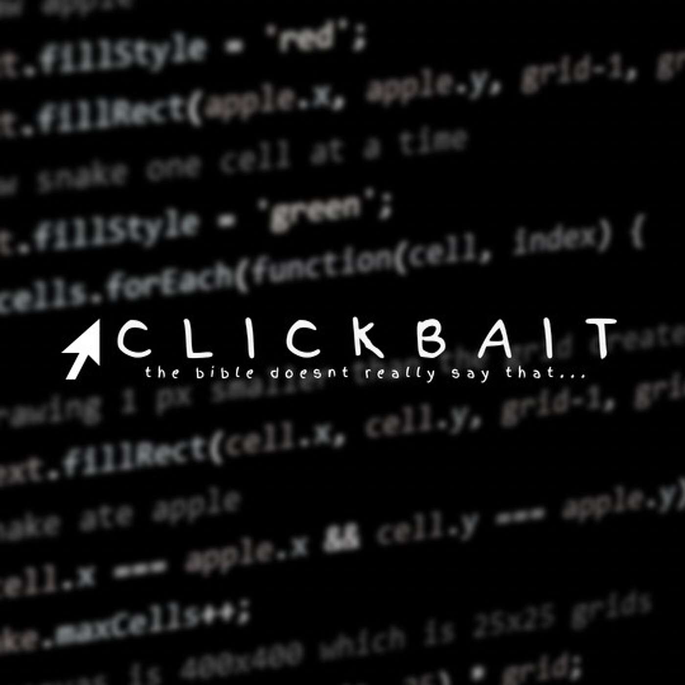 Clickbait, Week 5: God Helps Those Who Help Themselves
