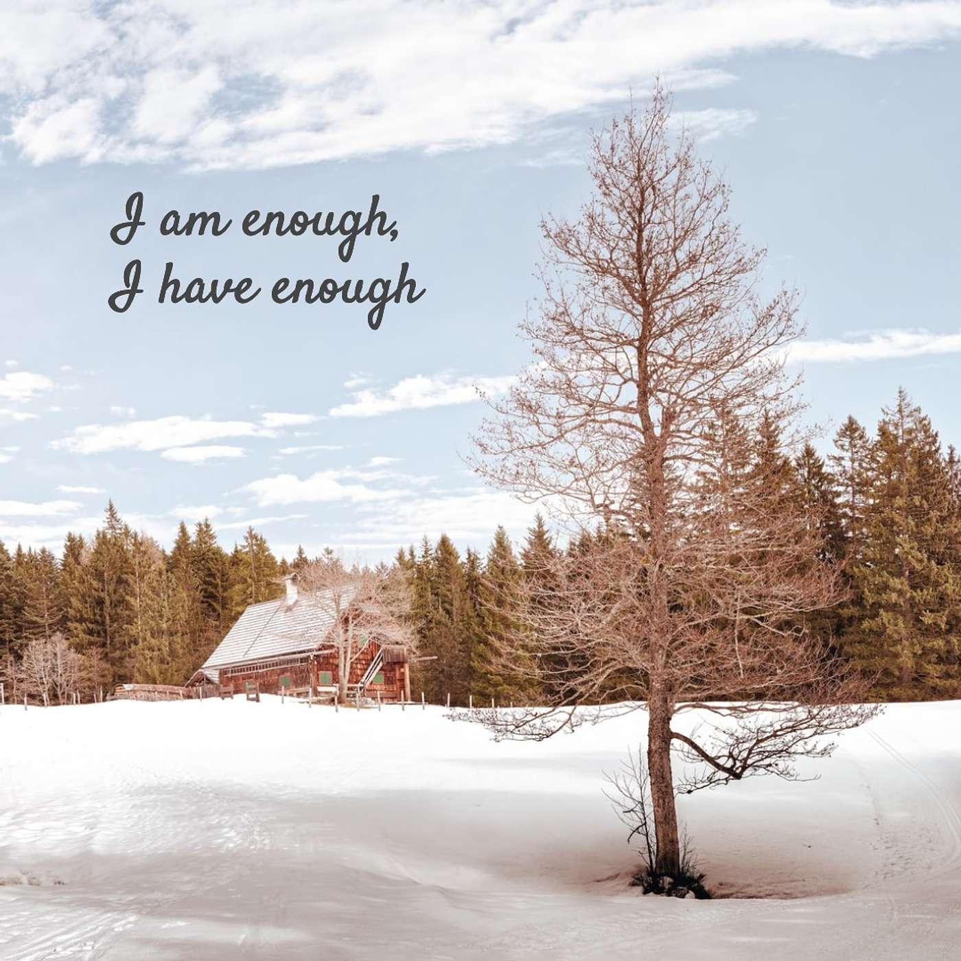 #331 I am enough, I have enough episode artwork