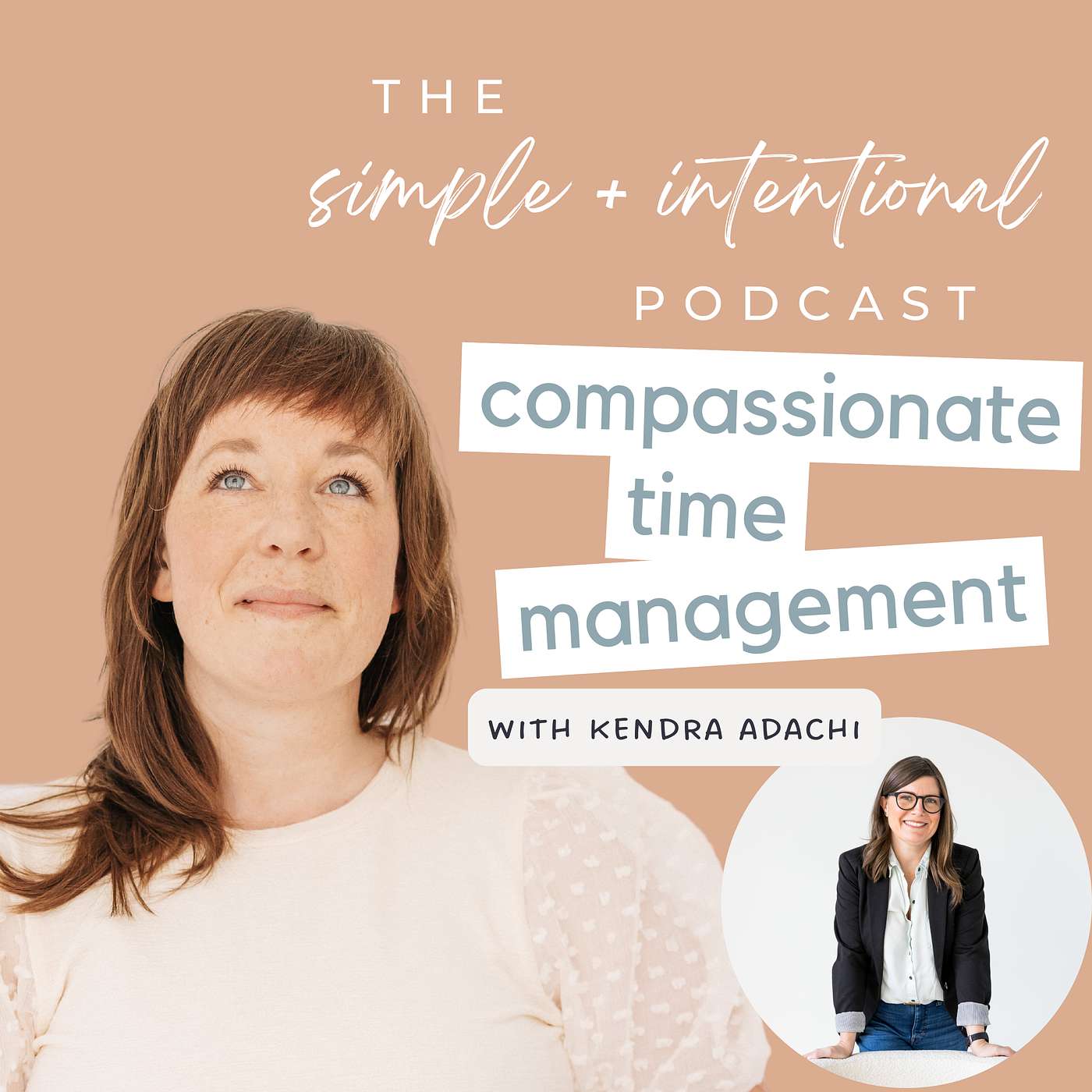 84// Compassionate Time Management with Kendra Adachi