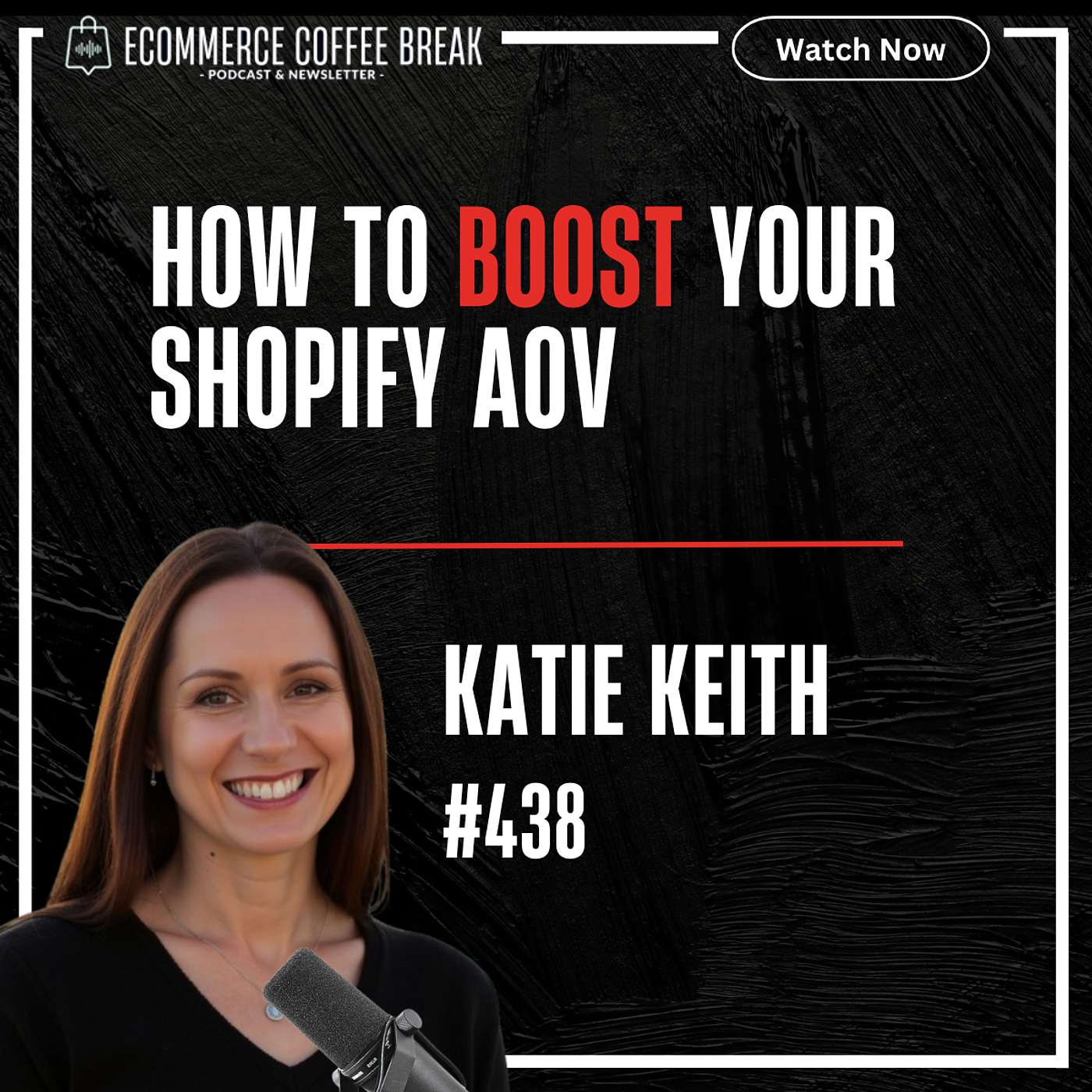 How to Increase Shopify Revenue with Bundles and Bulk Discounts — Katie Keith | Why Stores Struggle With AOV, How Bundles Boost Sales and AOV, What Discount Pricing Psychology Works Best, Why B2B Versus B2C Matters, How To Tweak Discount Design (#438)