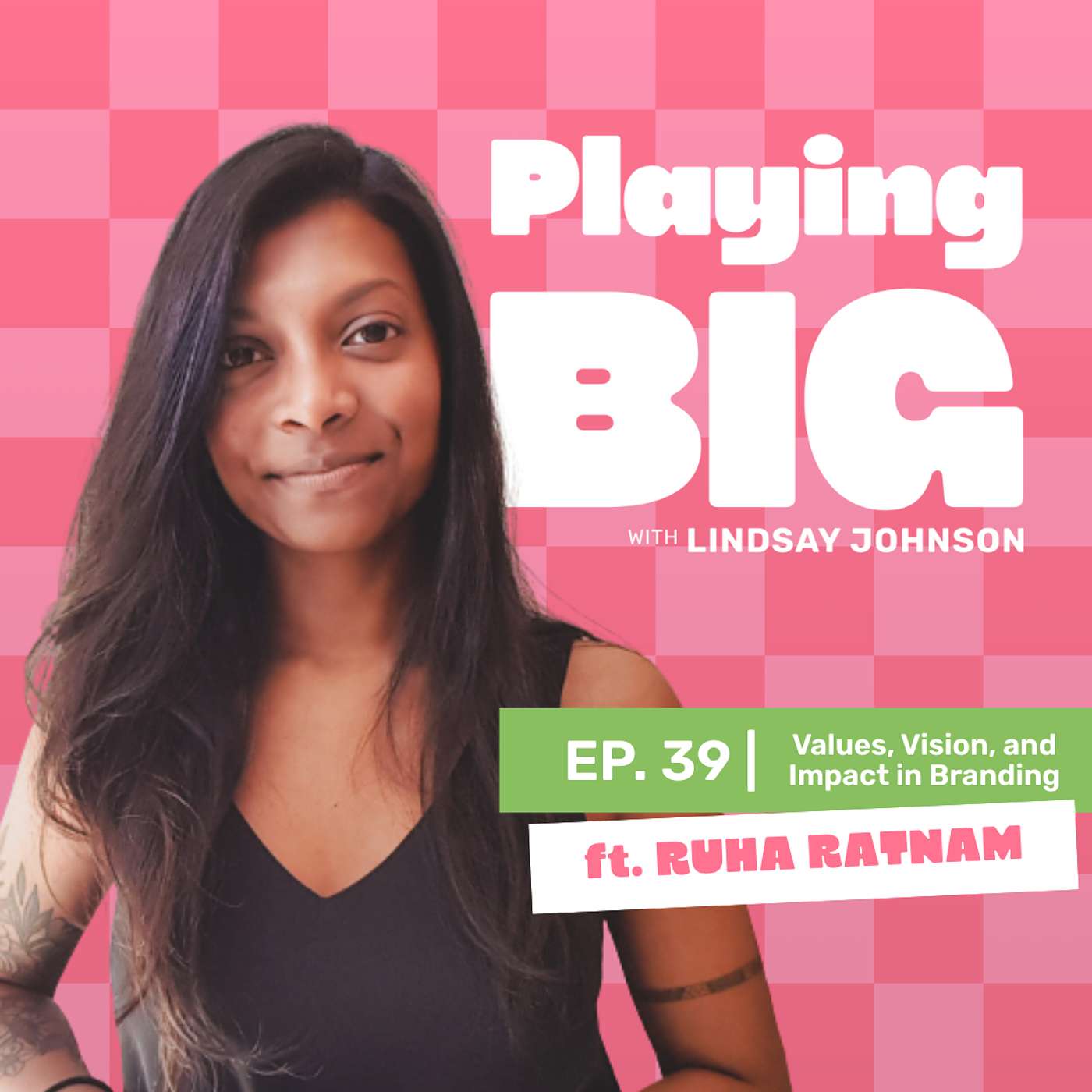 Values, Vision, and Impact in Branding with Ruha Ratnam