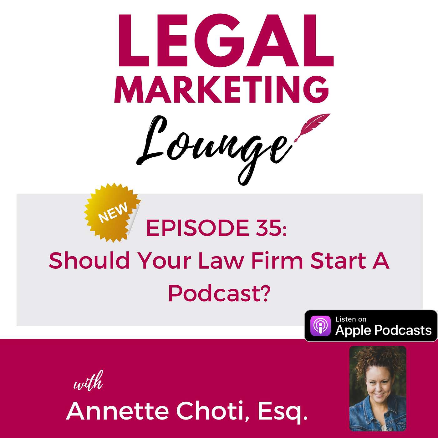 035 - Should Your Law Firm Start A Podcast? 035 - Should Your Law Firm Start A Podcast?