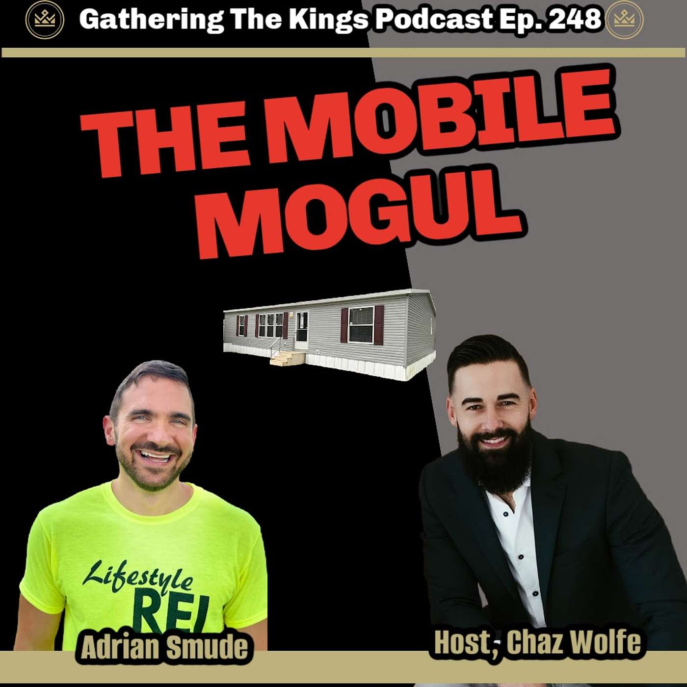 248 | The Mobile Mogul: Conquering Real Estate and Unlocking Freedom