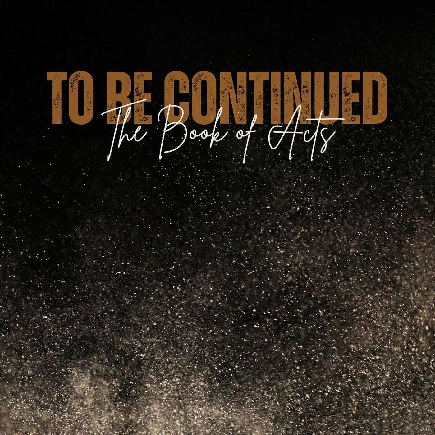 To Be Continued | Acts 14:1-20