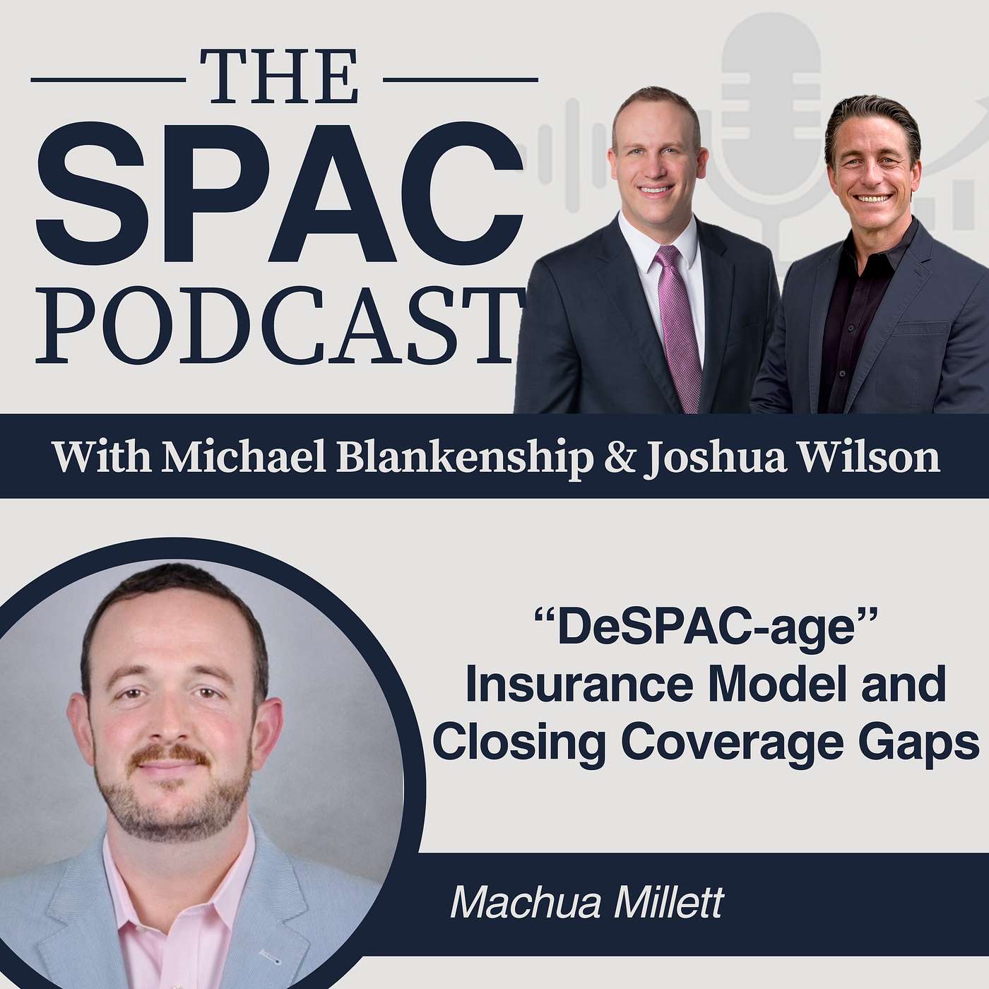 “DeSPAC-age” Insurance Model and Closing Coverage Gaps “DeSPAC-age” Insurance Model and Closing Coverage Gaps