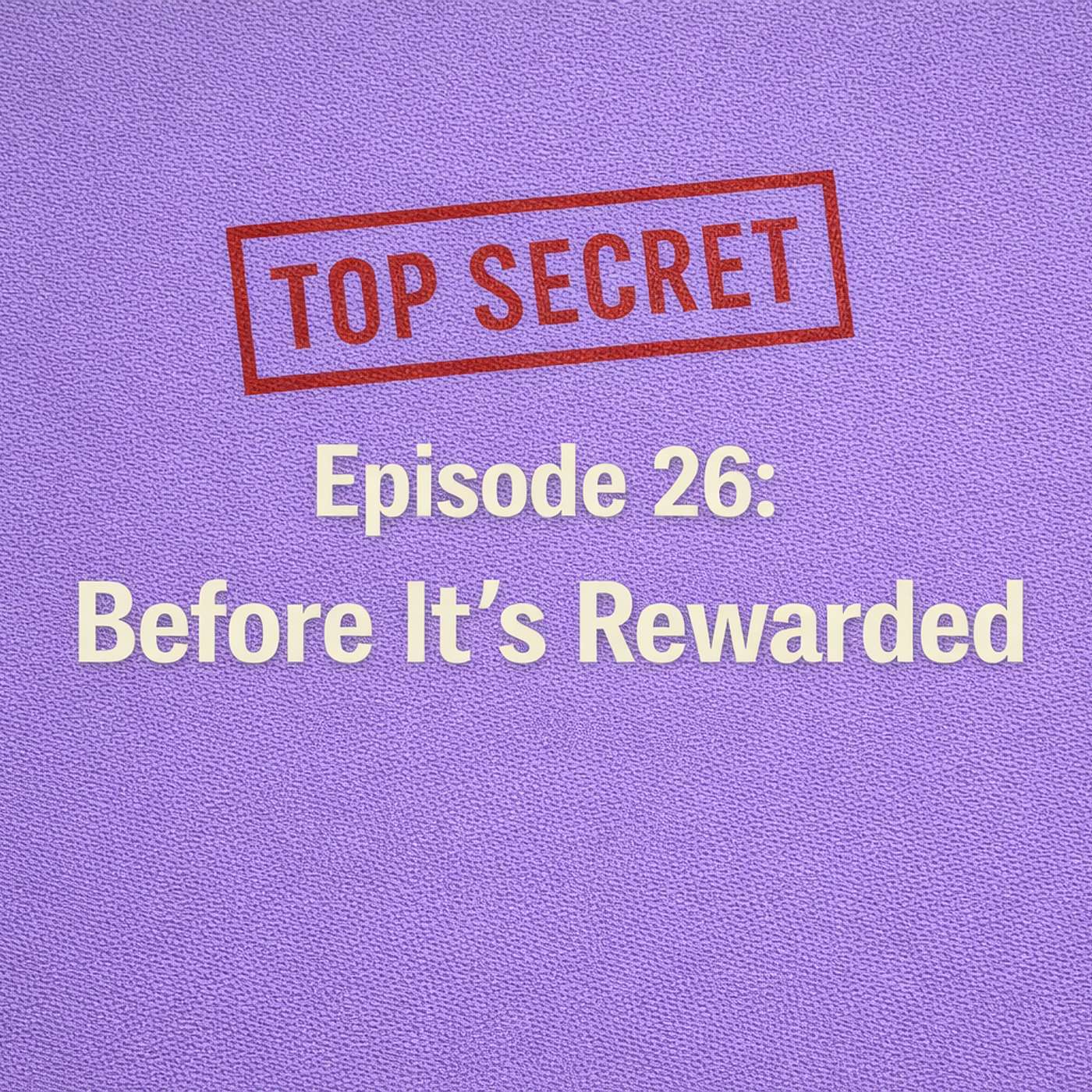 Before It's Rewarded With Chelsthemac - The XX Files - Episode 26 Before It's Rewarded With Chelsthemac - The XX Files - Episode 26