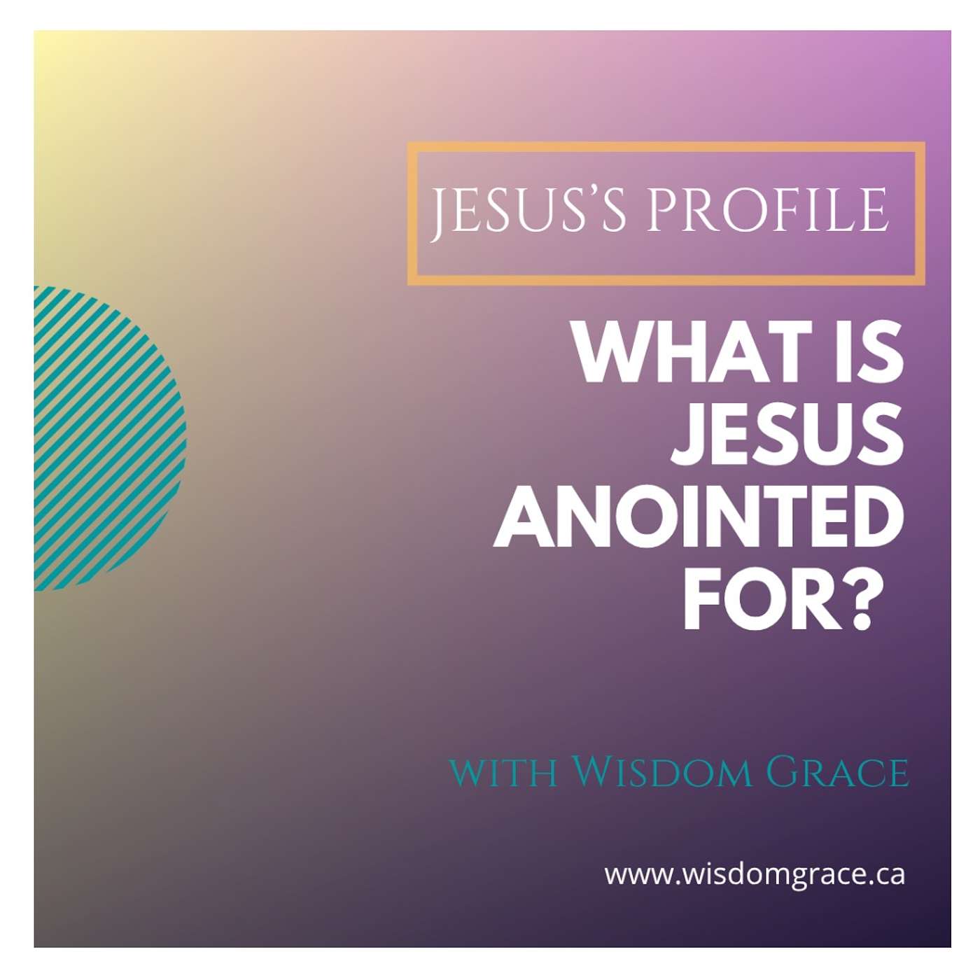 WHAT IS JESUS ANOINTED FOR?