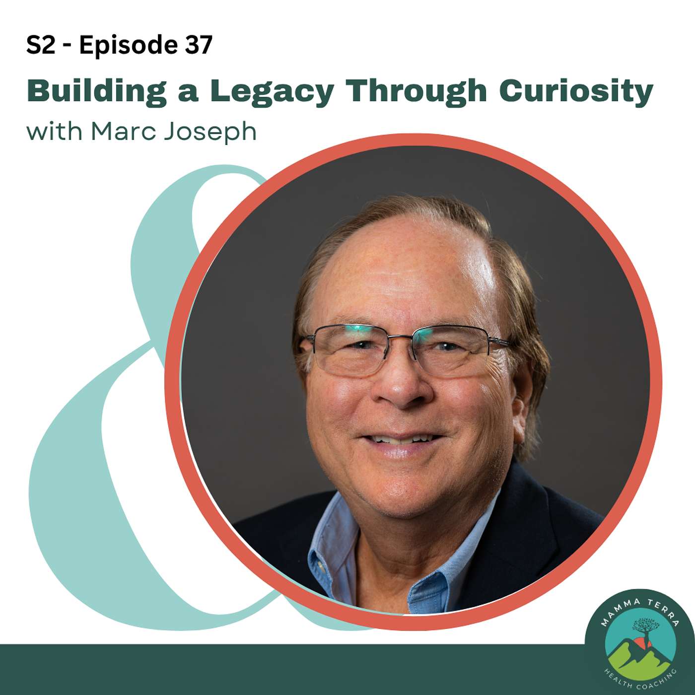 Marc Joseph in The Boomer Connection: Building a Legacy Through Curiosity Marc Joseph in The Boomer Connection: Building a Legacy Through Curiosity