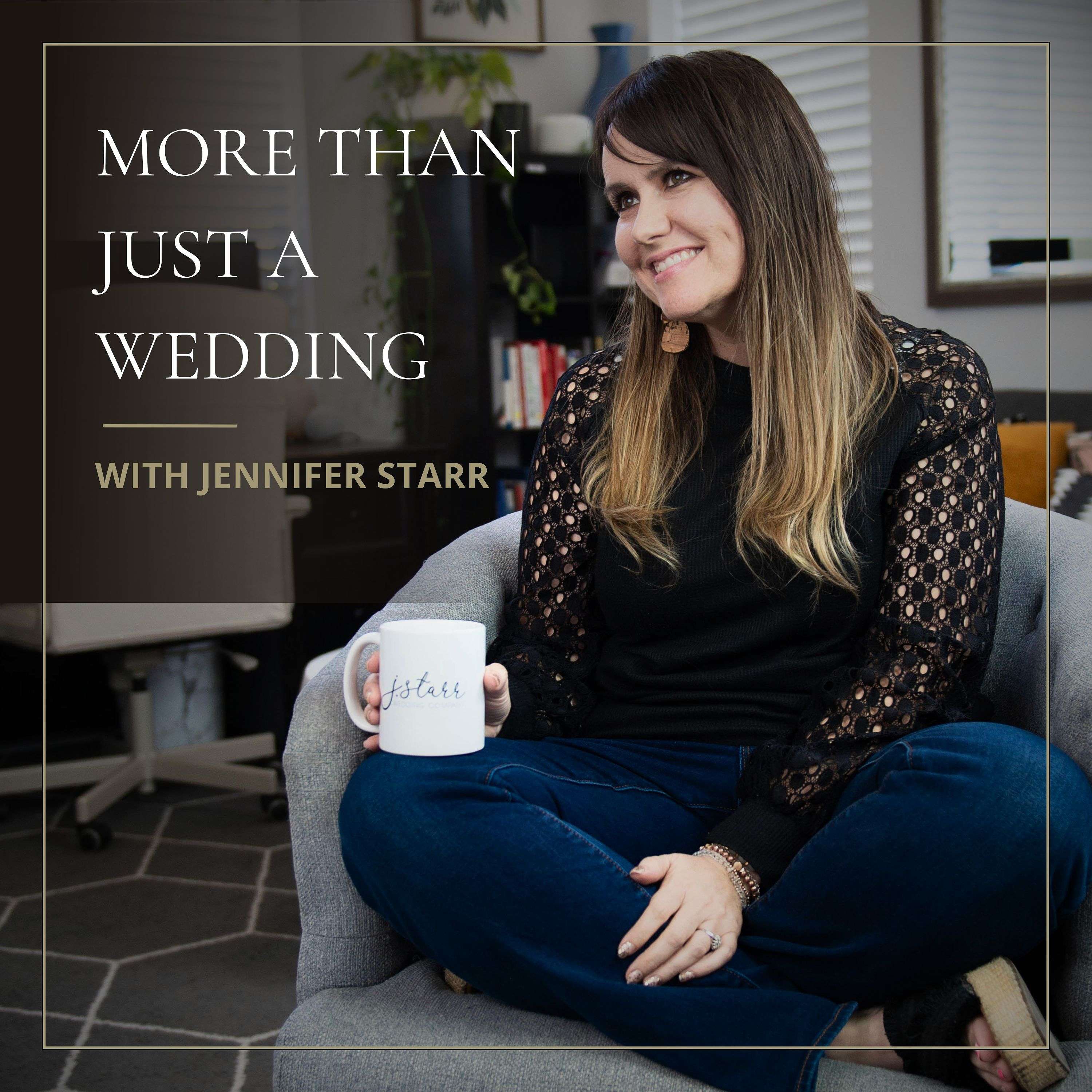 More Than Just a Wedding with Jennifer Starr