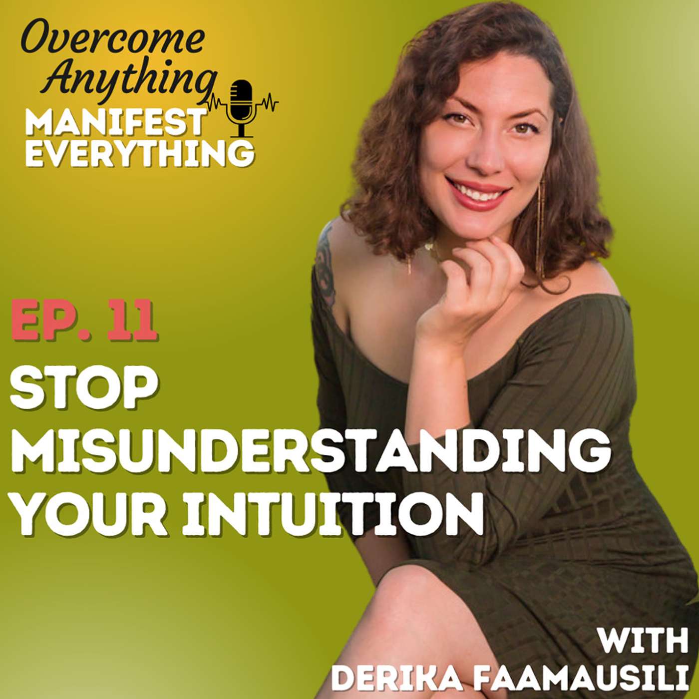 Overcome Anything Manifest Everything