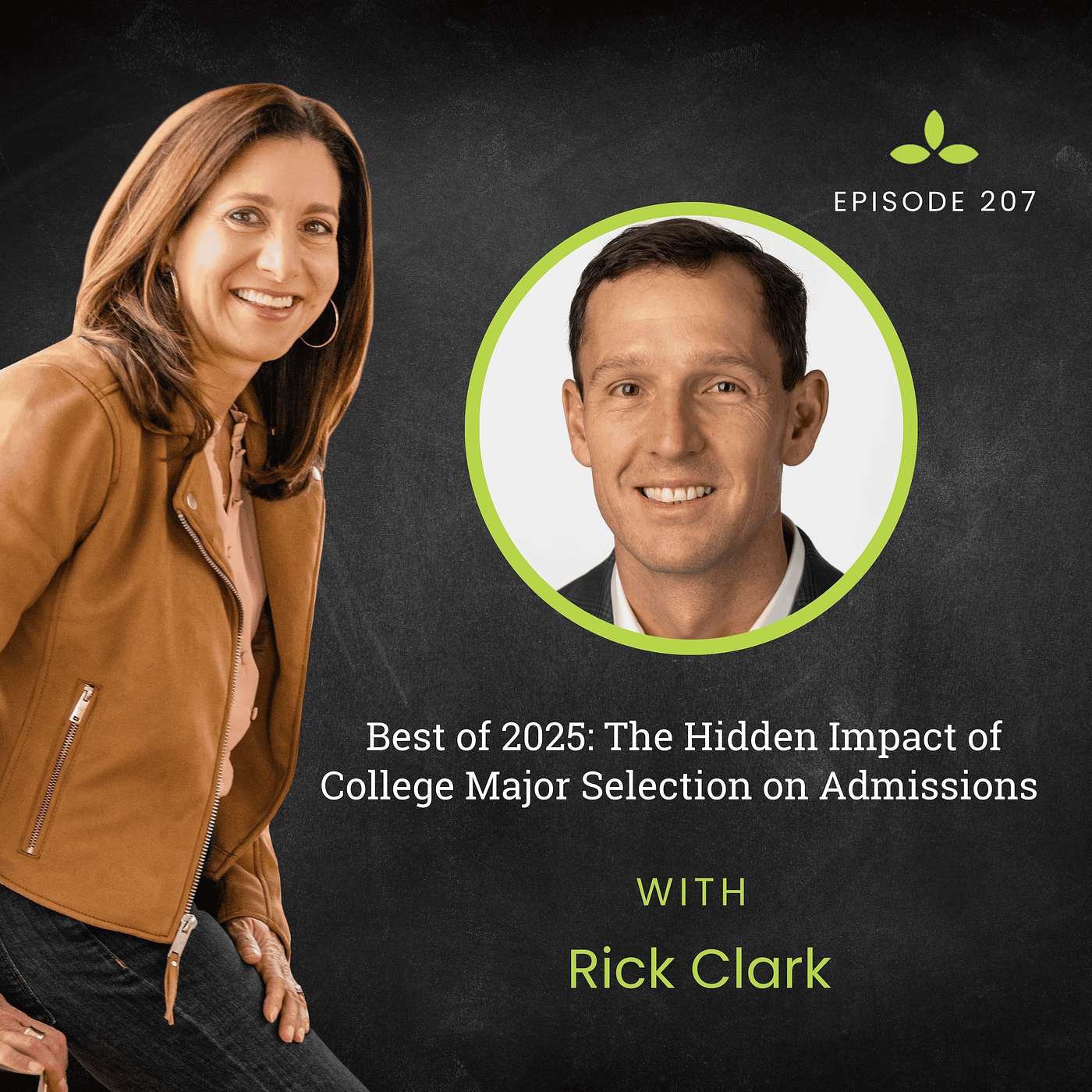 Best of 2025: The Hidden Impact of College Major Selection on Admissions with Rick Clark