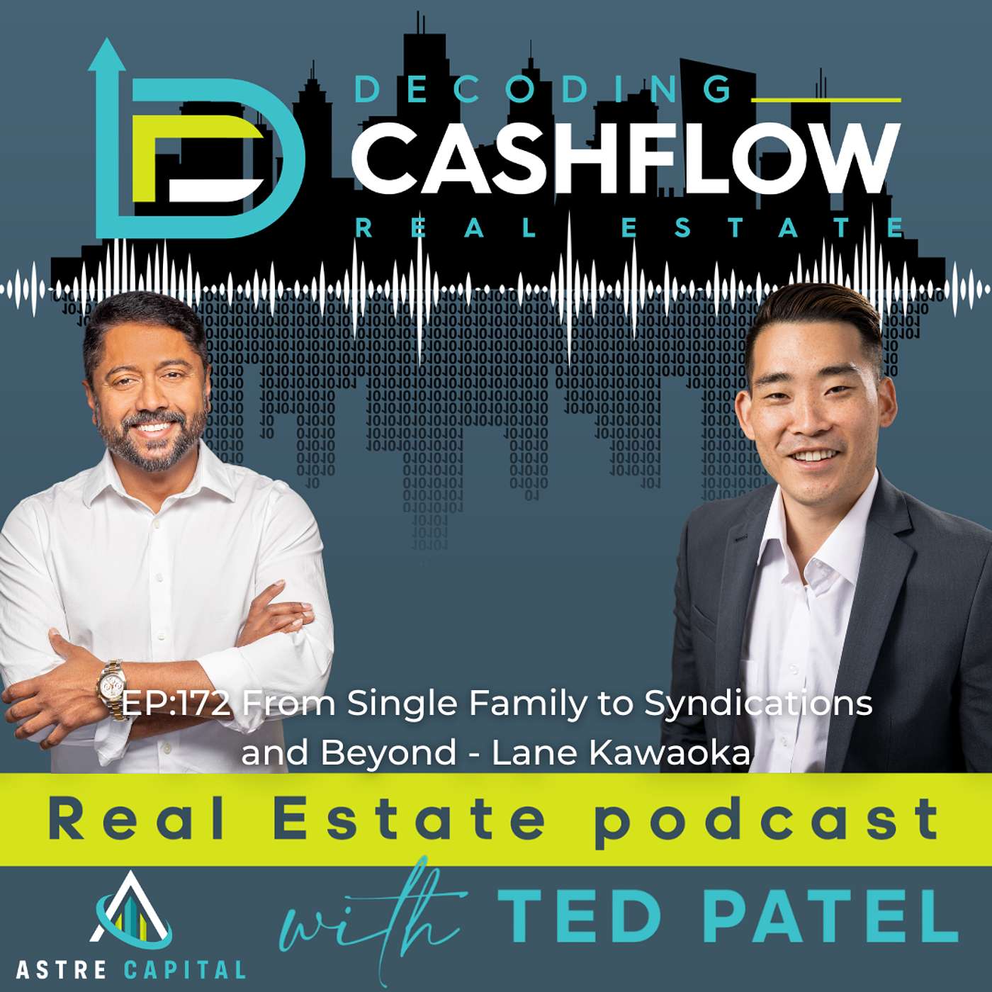 EP.172: From Single Family to Syndications and Beyond with Lane Kawaoka