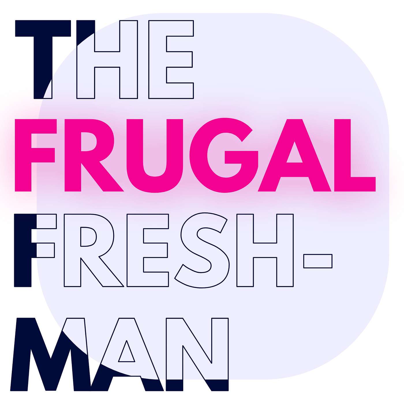The Frugal Freshman
