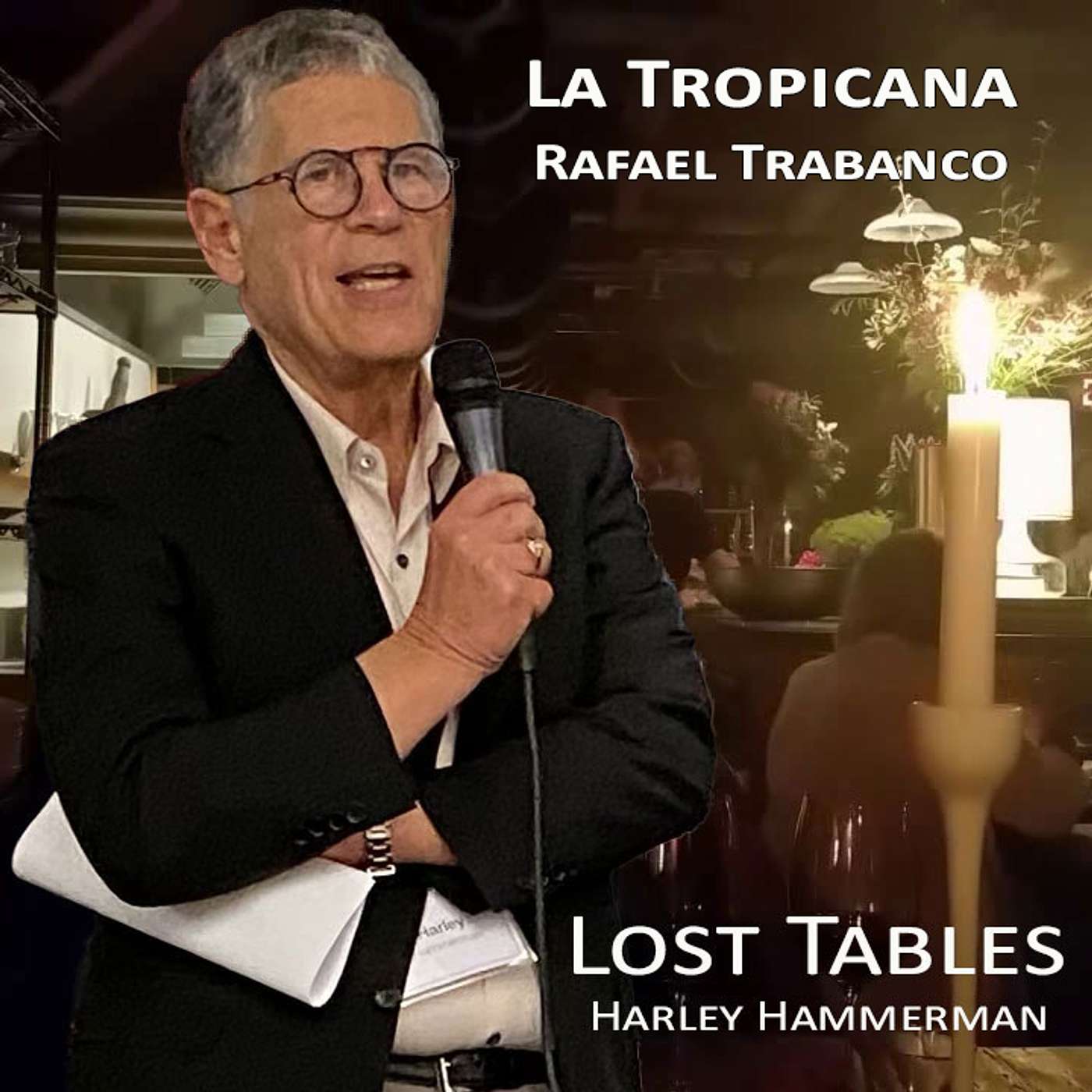 La Tropicana: Rafael Trabanco