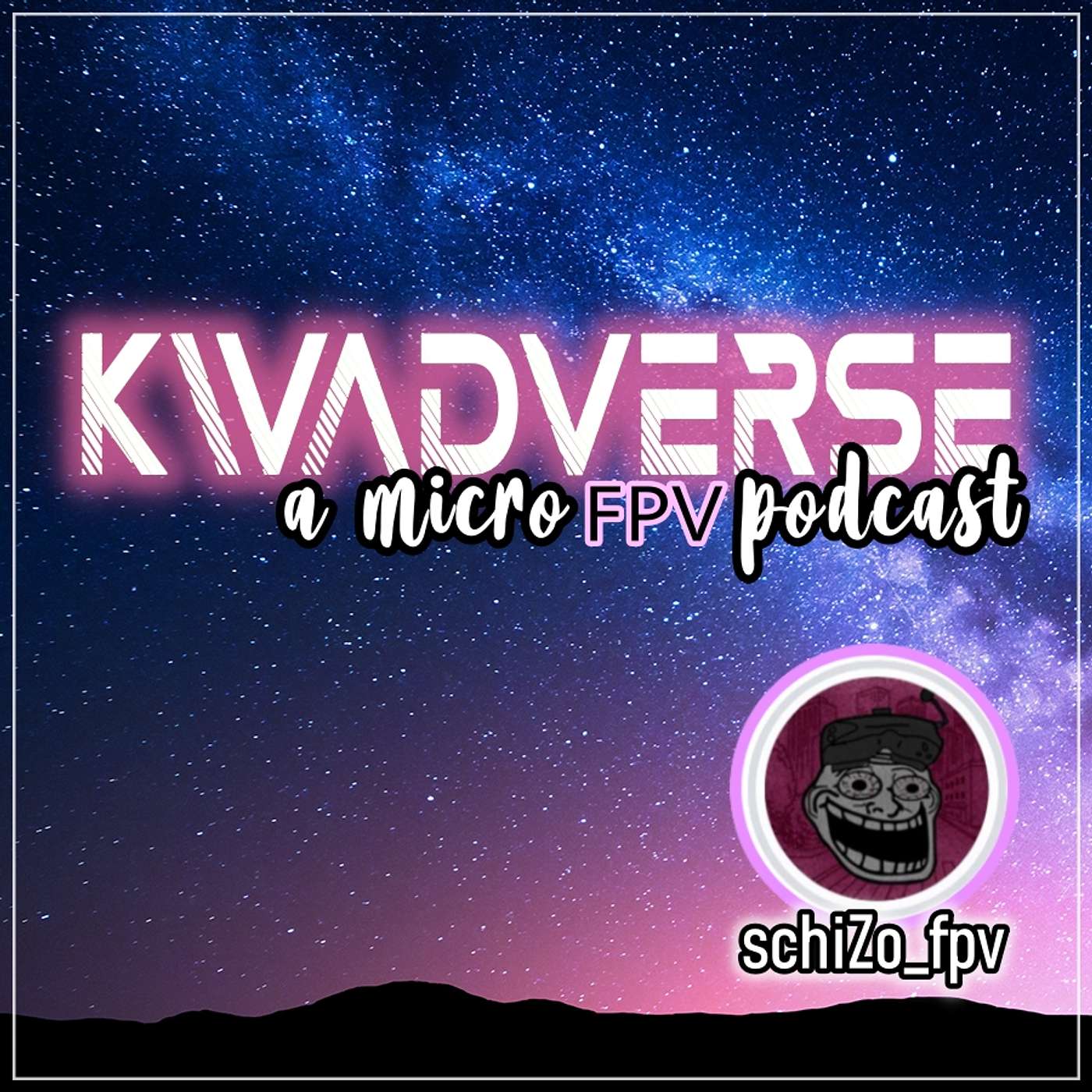 Kwadverse :: A Micro FPV Podcast