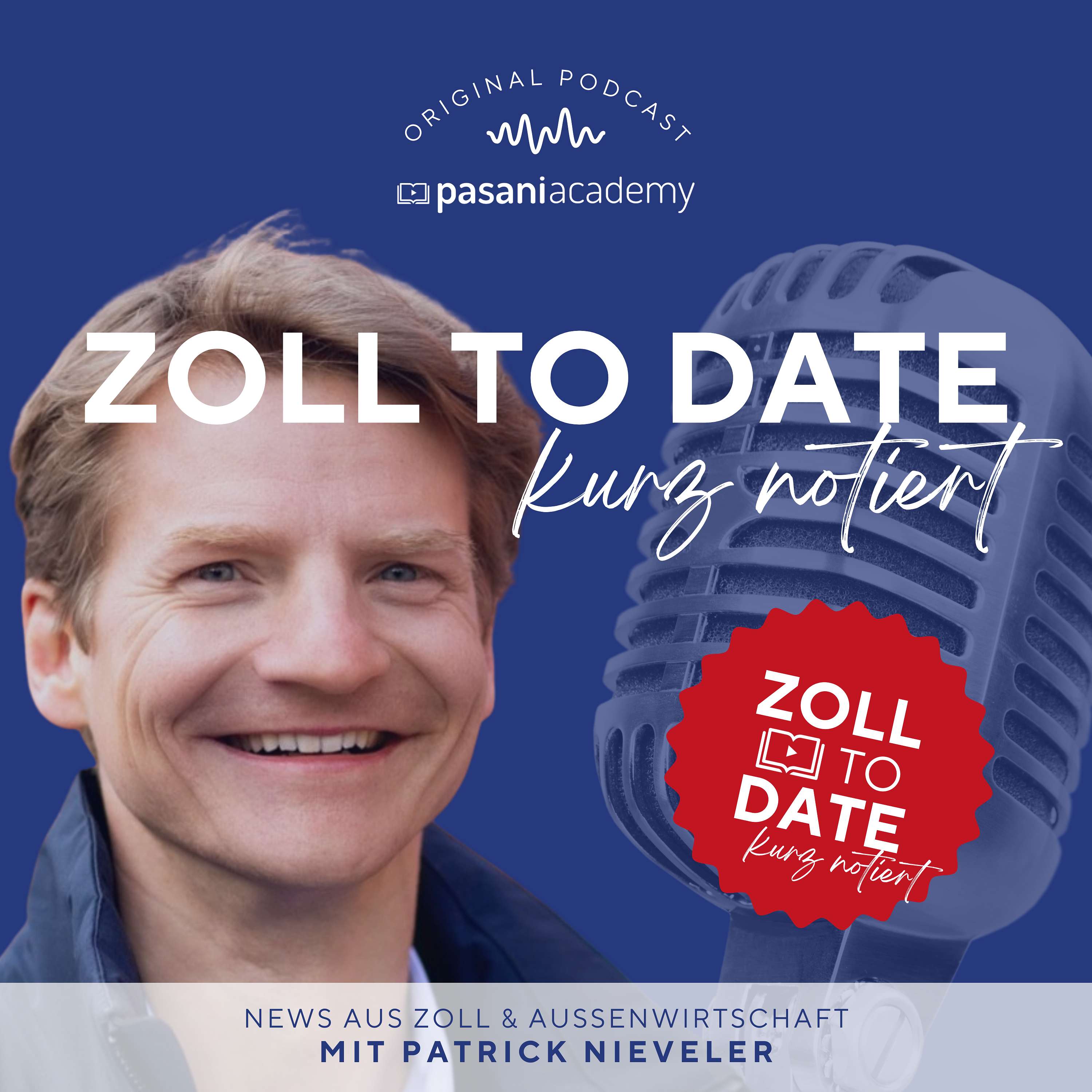 Zoll to Date: Kurz notiert | Das monatliche Zoll-Update