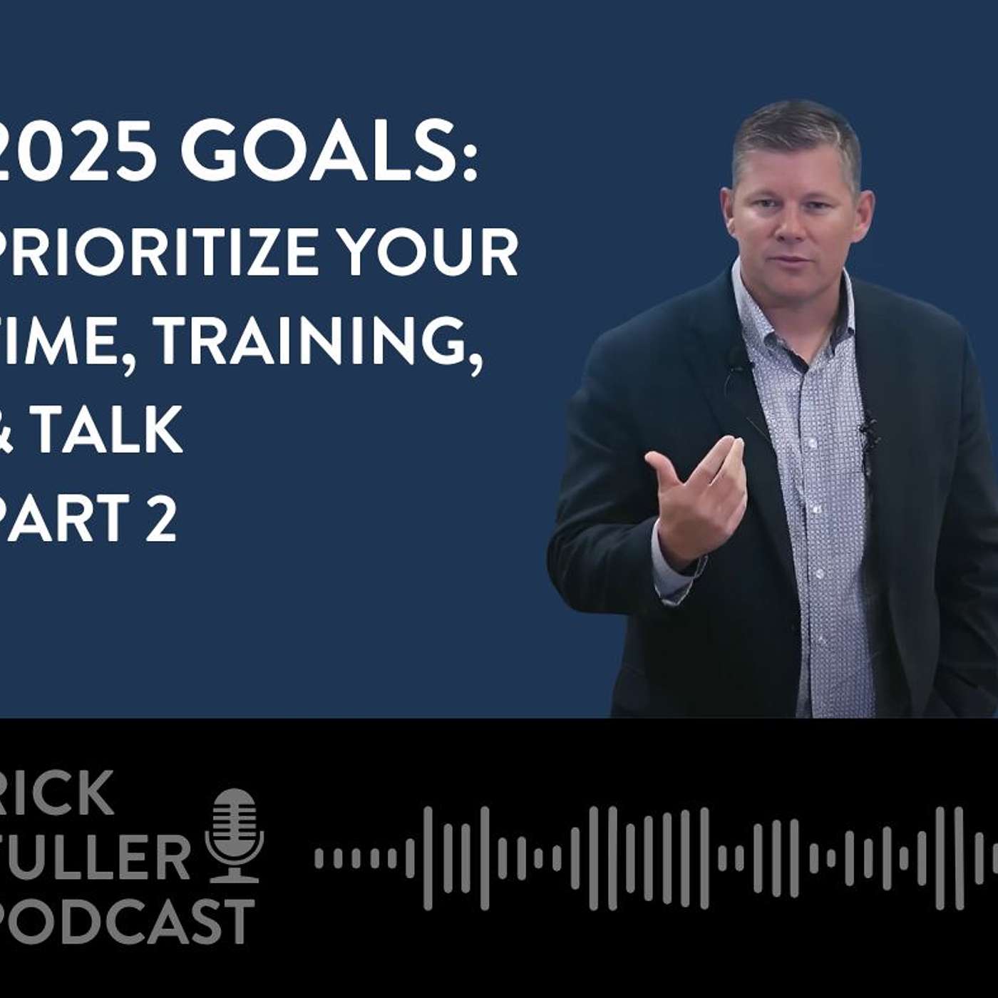 Rick Fuller Podcast