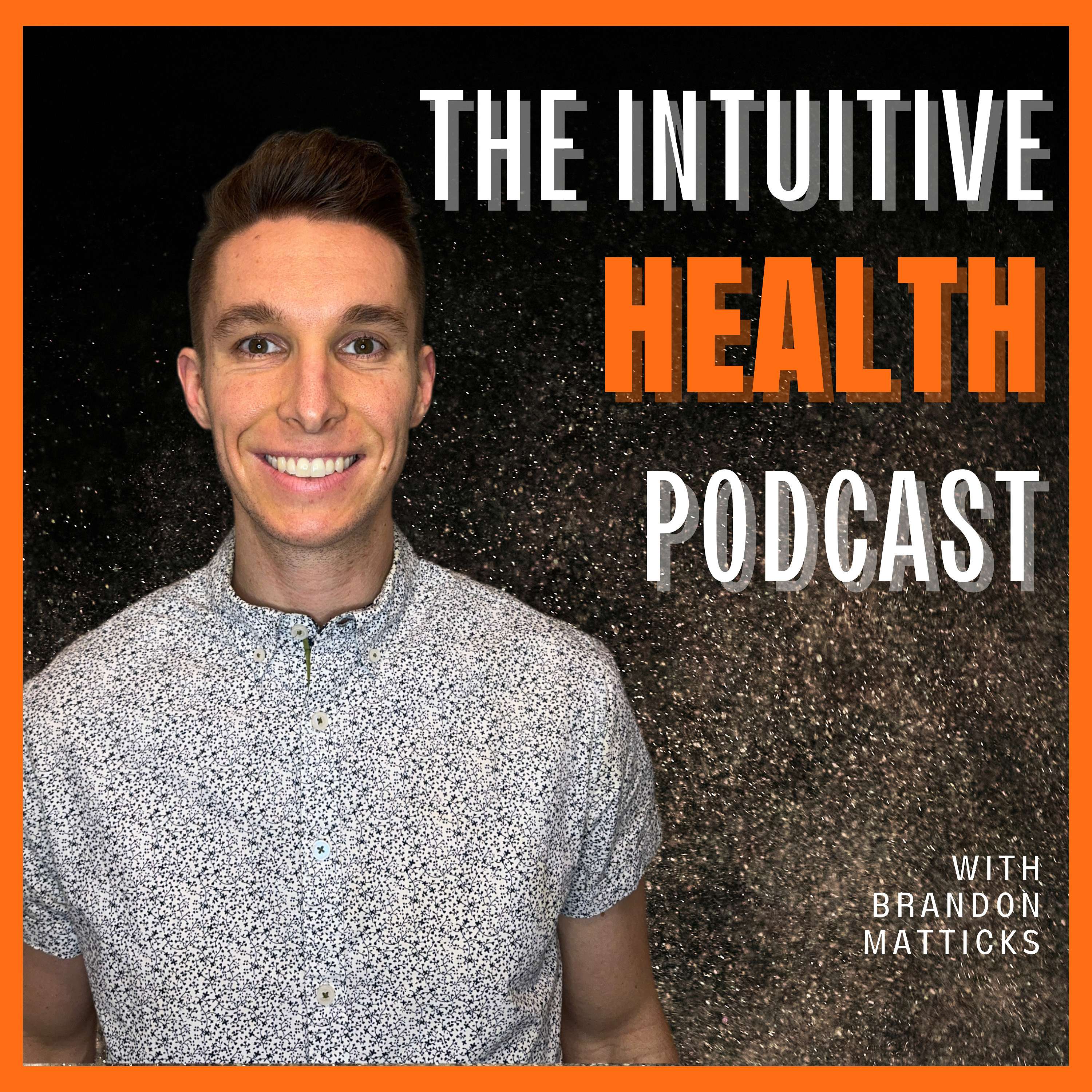 The Intuitive Health Podcast podcast artwork