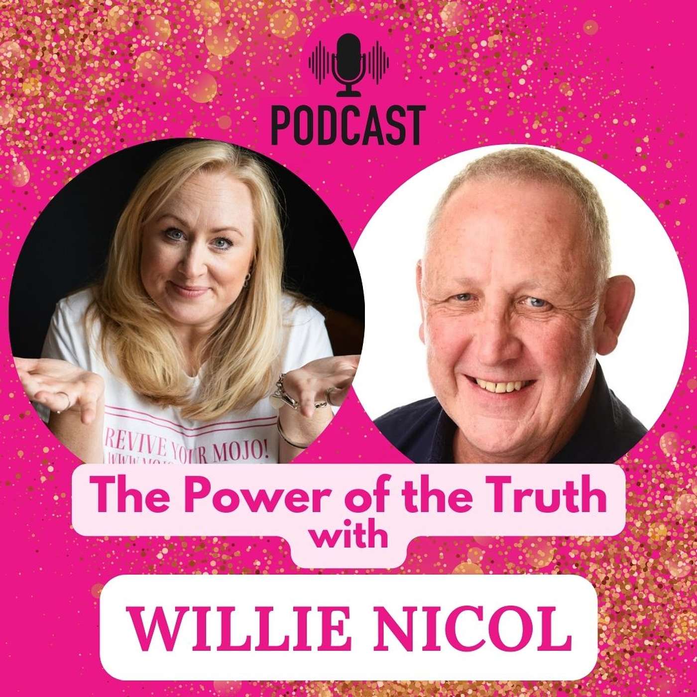 The Power of Being True to Yourself: Insights from Former Detective Willie Nicol episode artwork