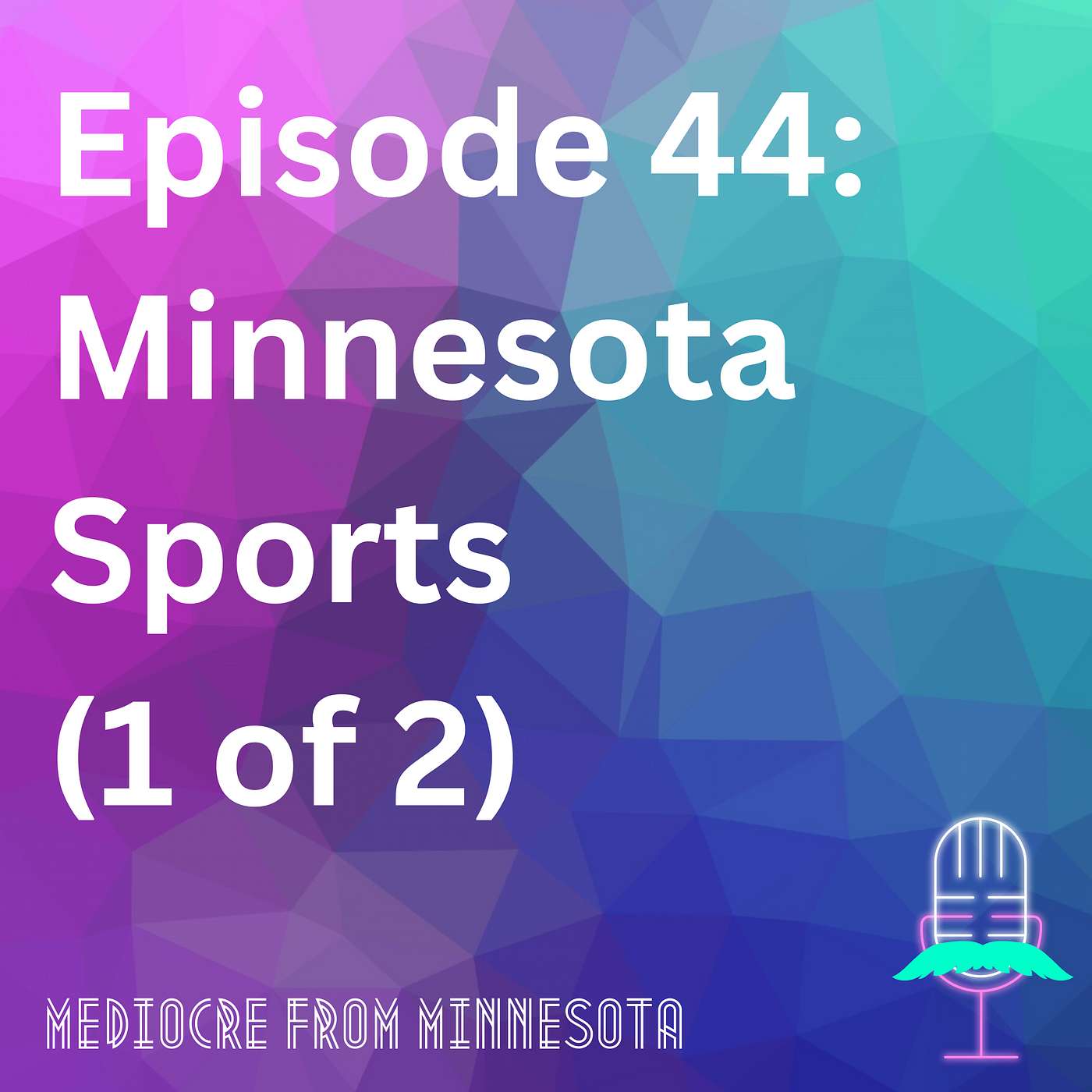 Mediocre from Minnesota