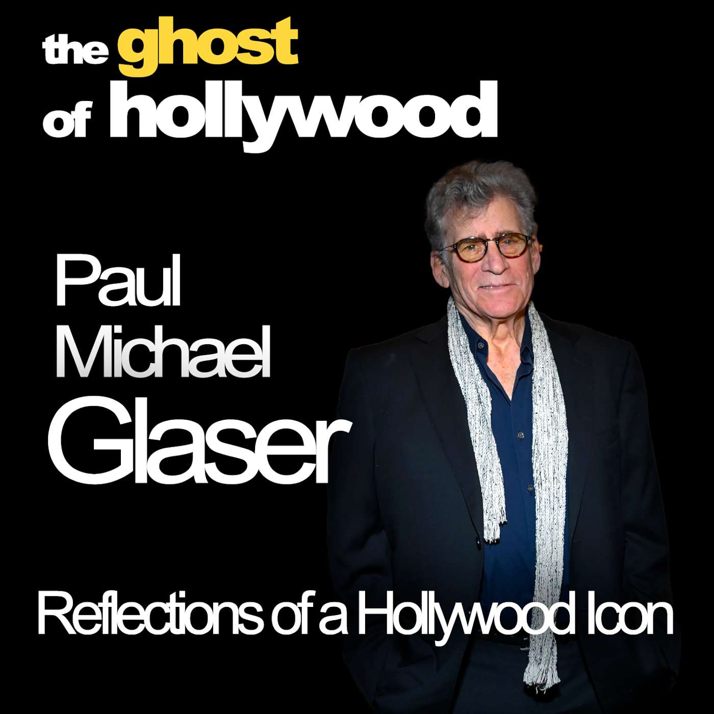 An Interview with Paul Michael Glaser