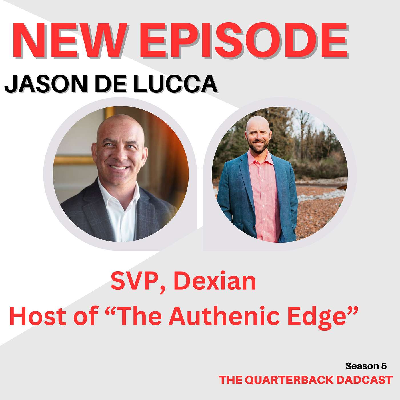 Jason De Lucca - Crafting a Life of Authentic Leadership episode artwork