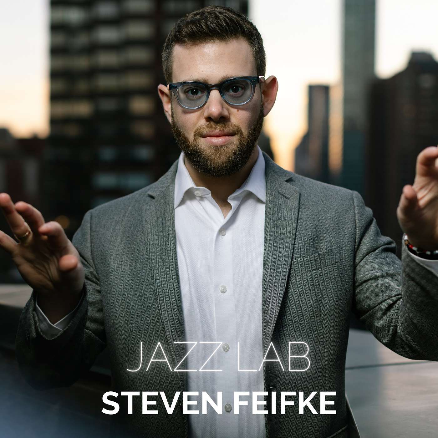 Steven Feifke - GRAMMY-Winning Arranging & Piano Master Shares His Insights | Jazz Lab Podcast