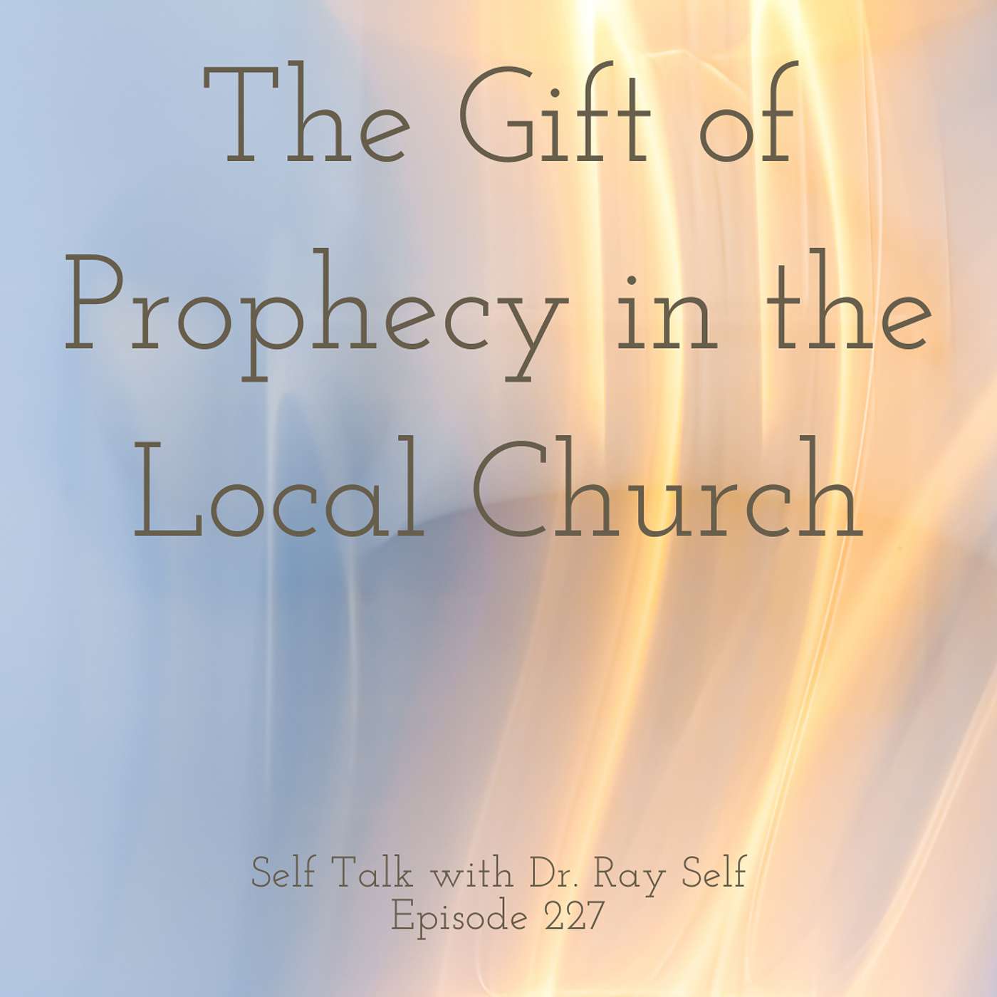 The Gift of Prophecy in the Local Church