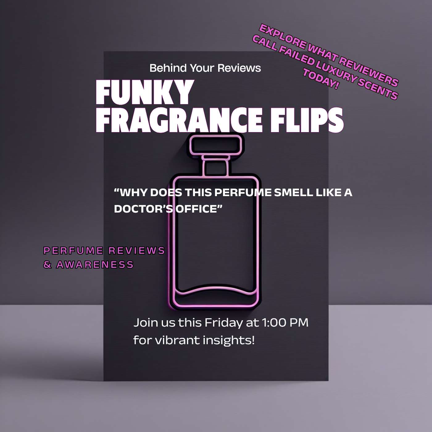 Why Does This Perfume Smell Like A Doctor’s Office episode artwork
