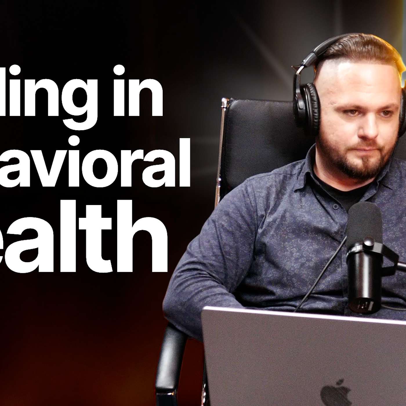 How Joe Henderson Scaled Sierra Health & Wellness in Just 7 Years | Behavioral Health Podcast episode artwork