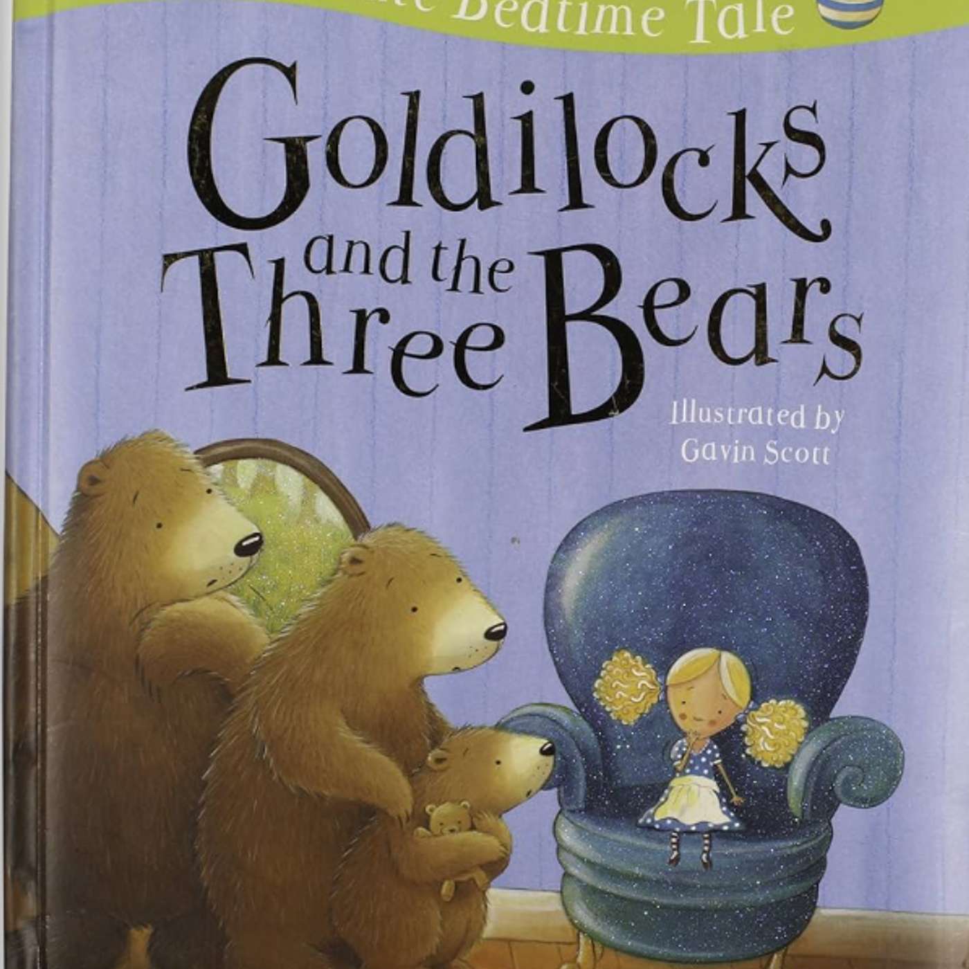 Goldilocks and the three bears