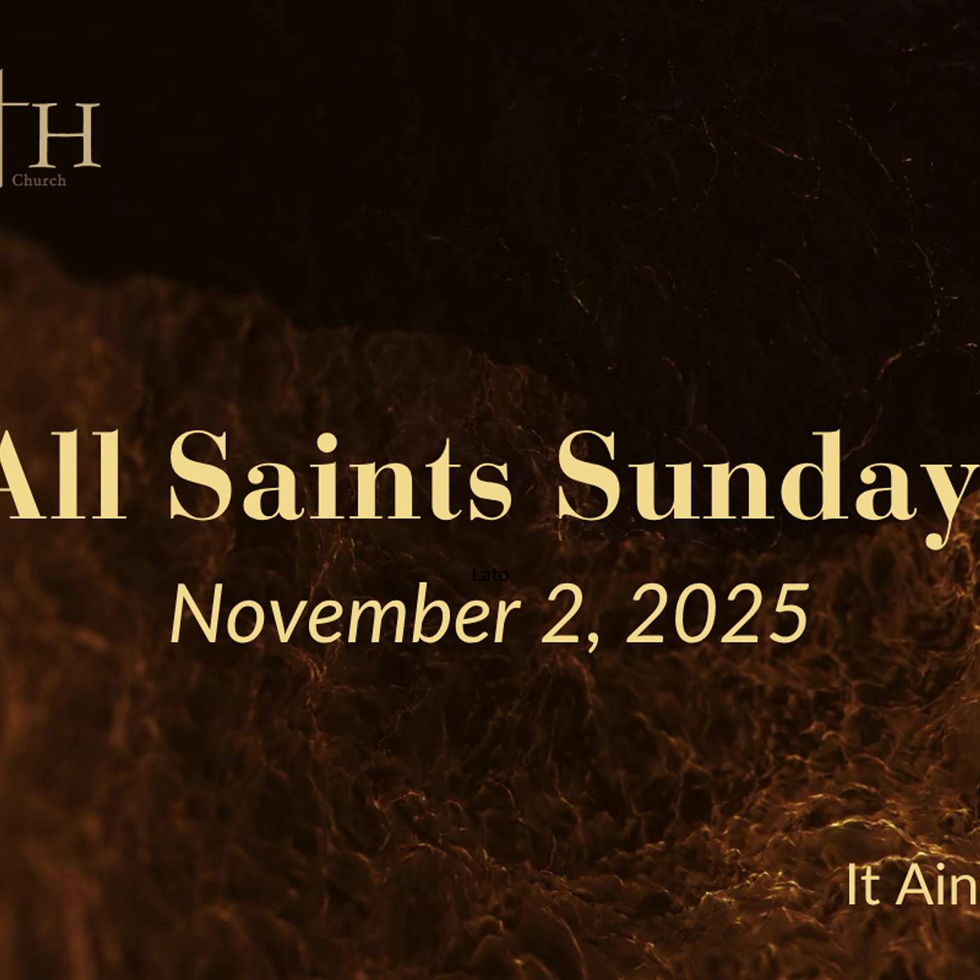 All Saints 2025: It Ain't Over