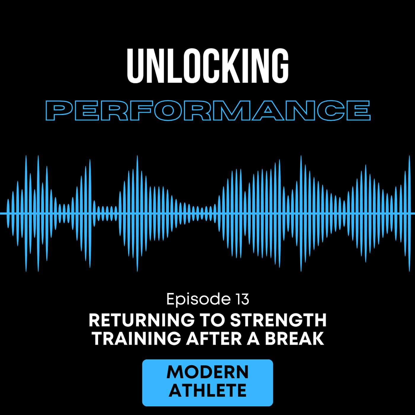 The Modern Athlete Podcast