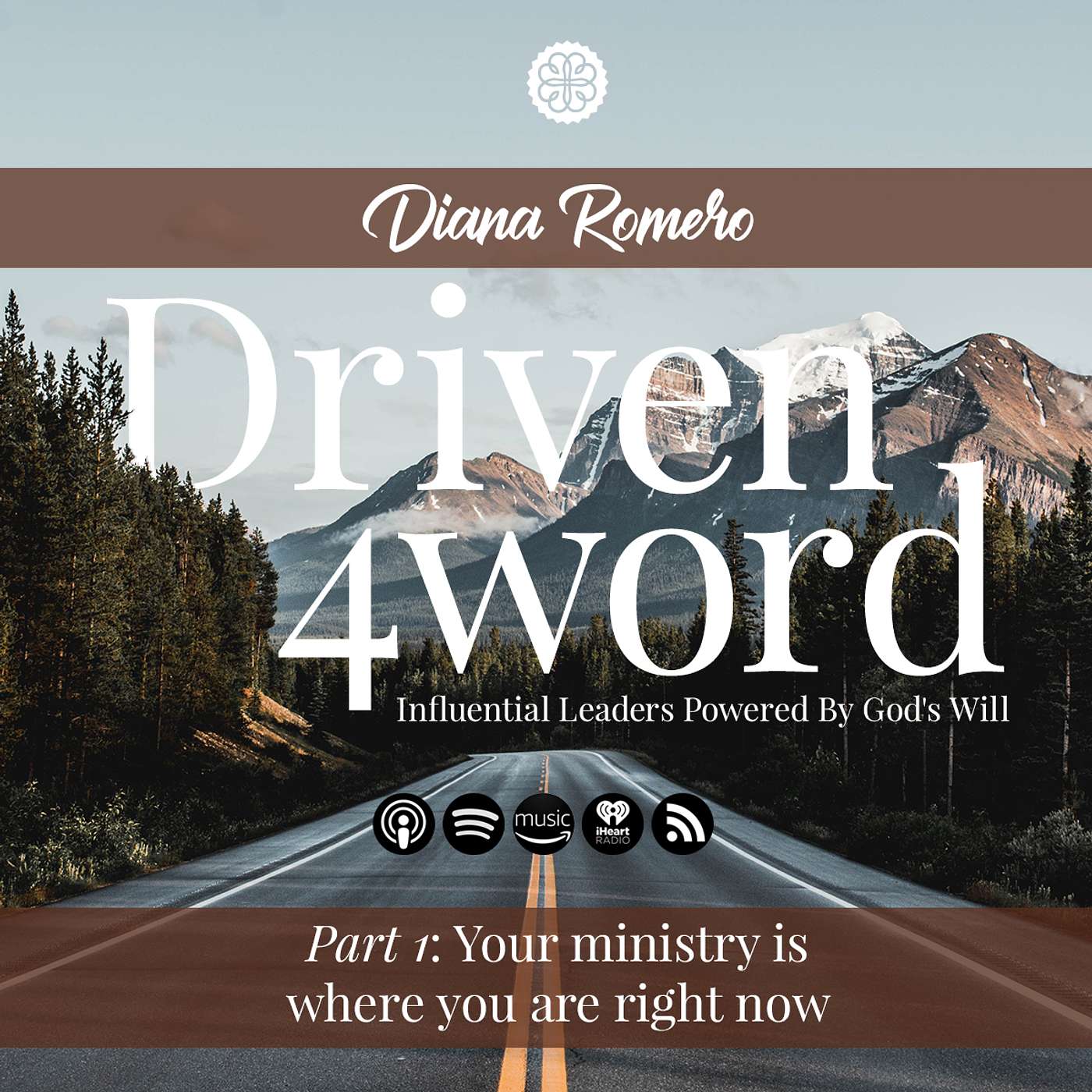 Your Ministry is Where You Are Right Now - Diana Romero: Part 1