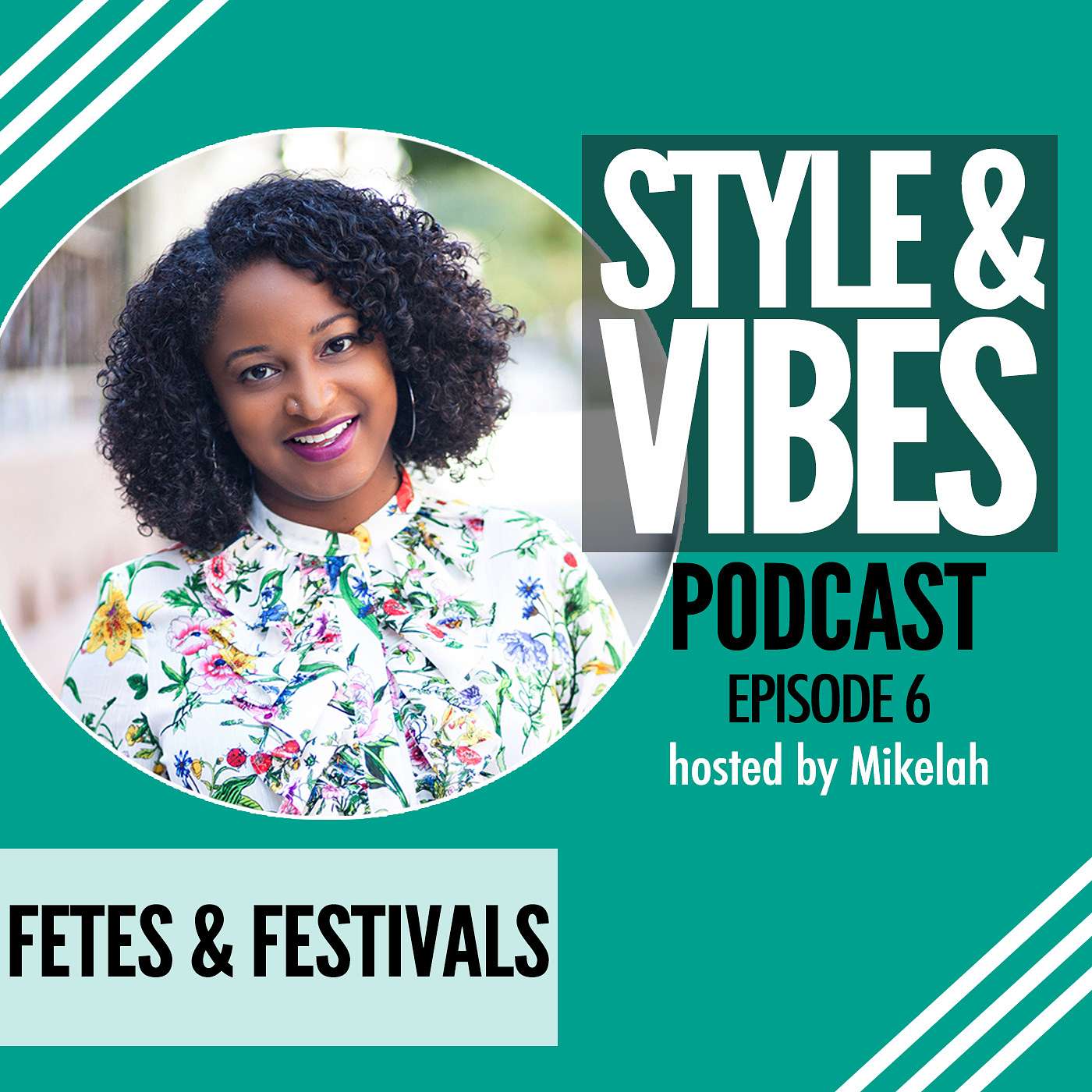 The Style & Vibes Podcast