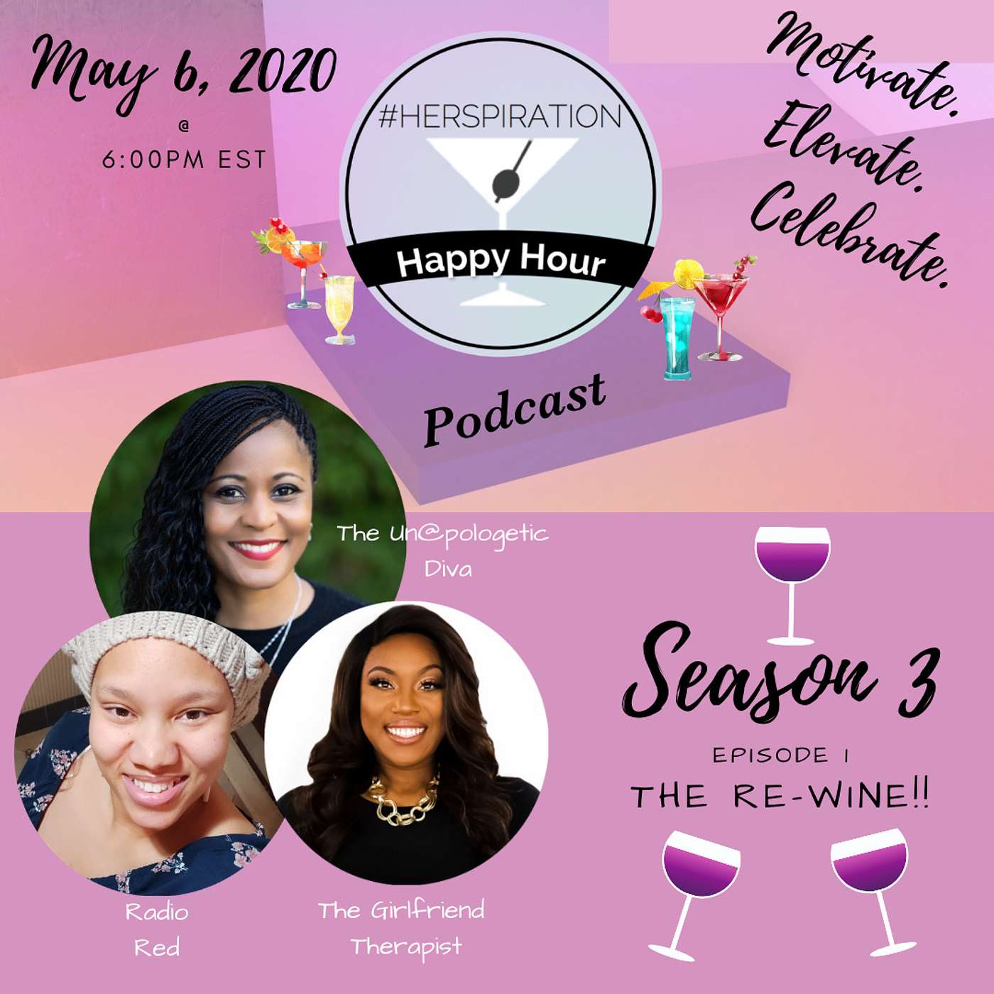 Herspiration Happy Hour Season 3, Episode 1, “The Ultimate Re-Wine” episode artwork