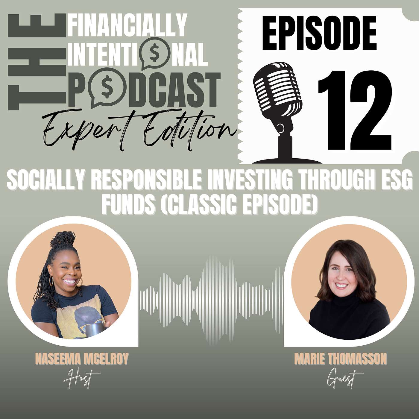 Socially Responsible Investing through ESG Funds - Expert Edition Episode 12 (Classic Episode)
